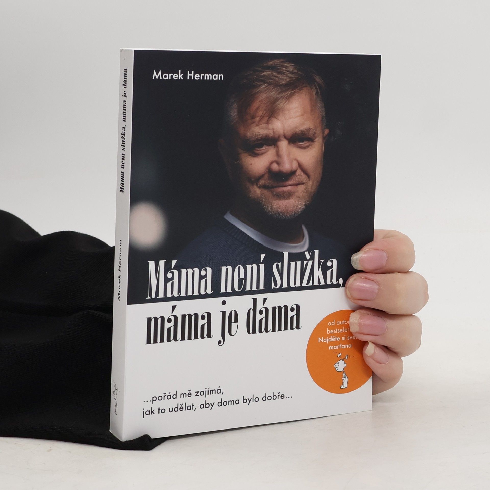 Marek Herman Máma není služka, máma je dáma