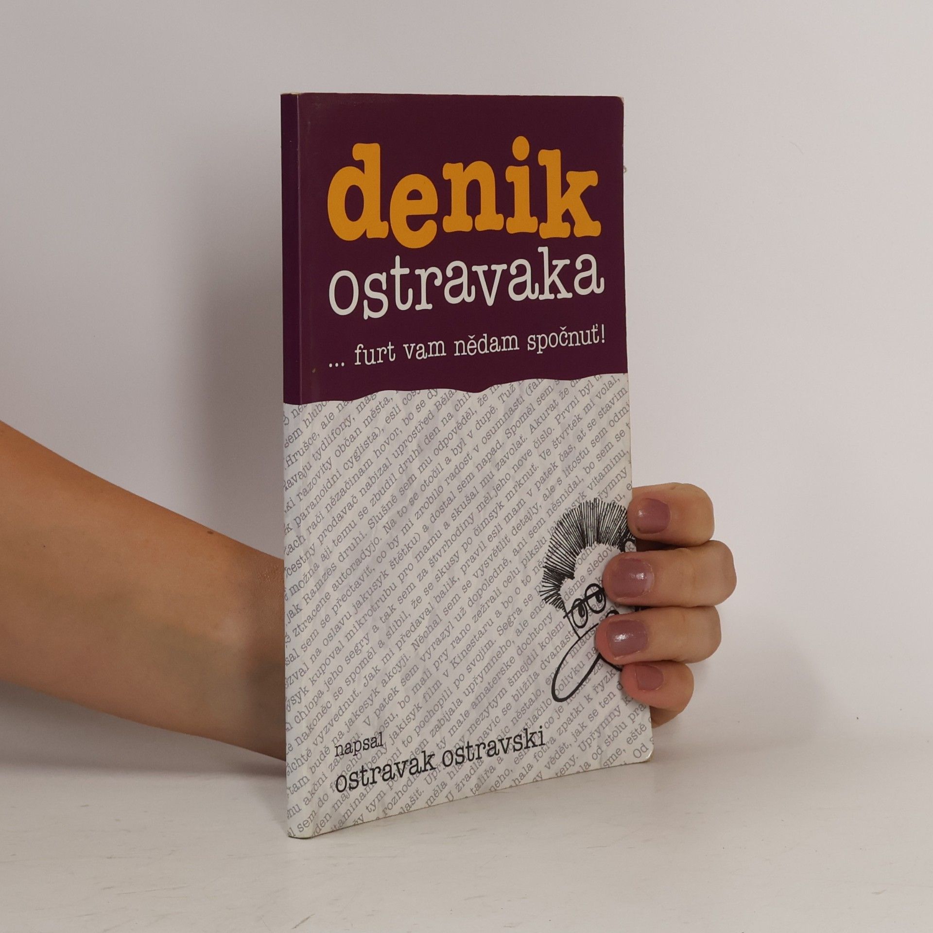 Ostravak Ostravski Denik Ostravaka...furt vam nědam spočnuť!