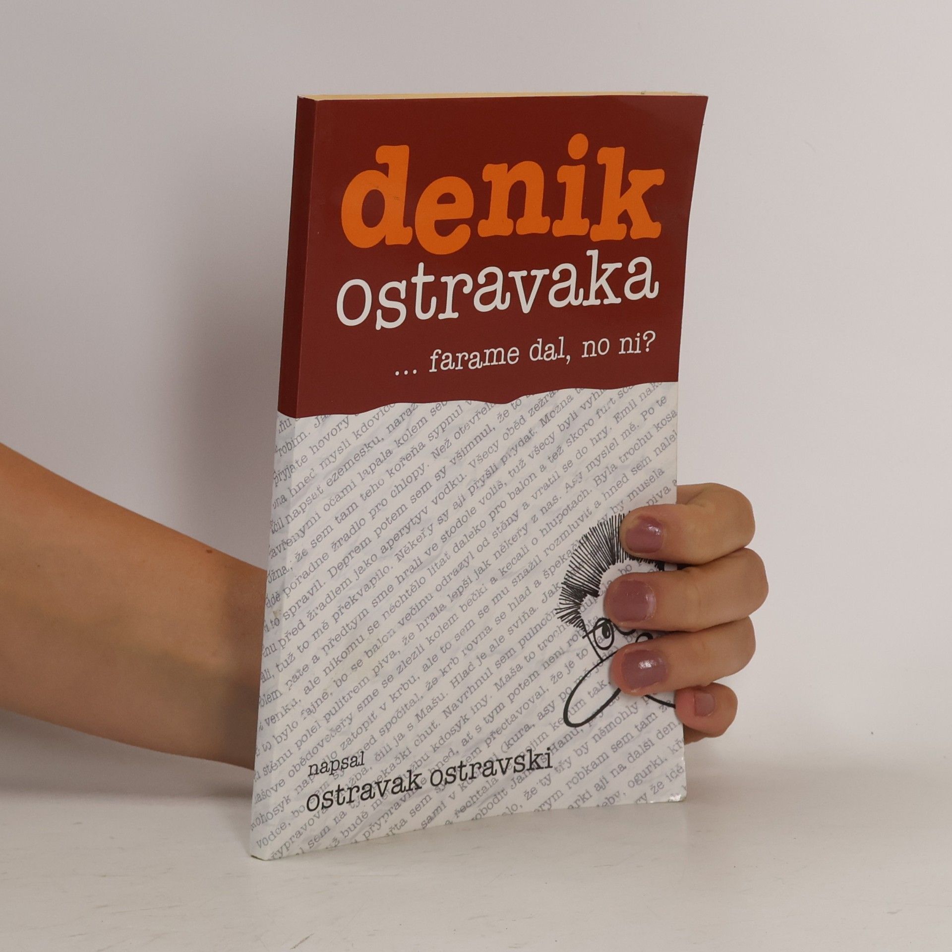 Ostravak Ostravski Denik Ostravaka...farame dal, no ni?