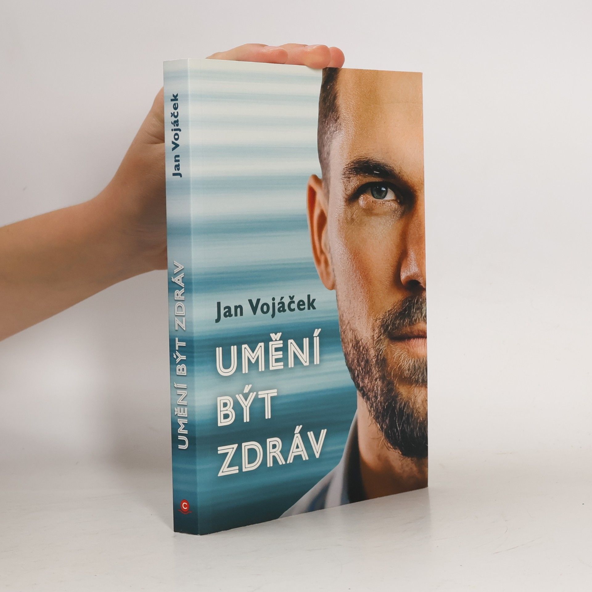 Jan Vojáček Umění být zdráv