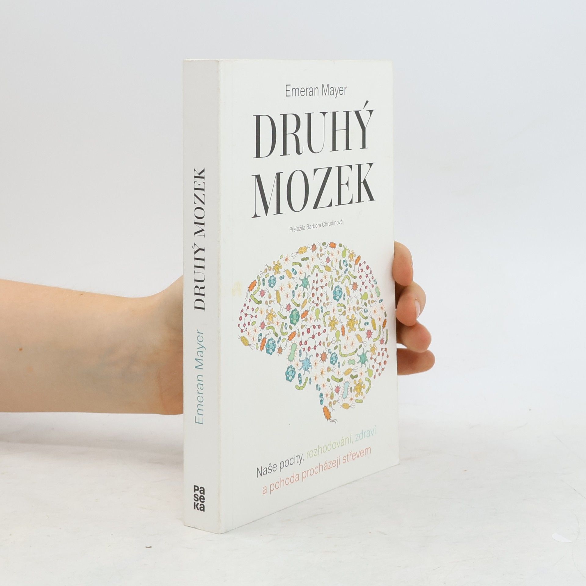 Emeran A. Mayer Druhý mozek