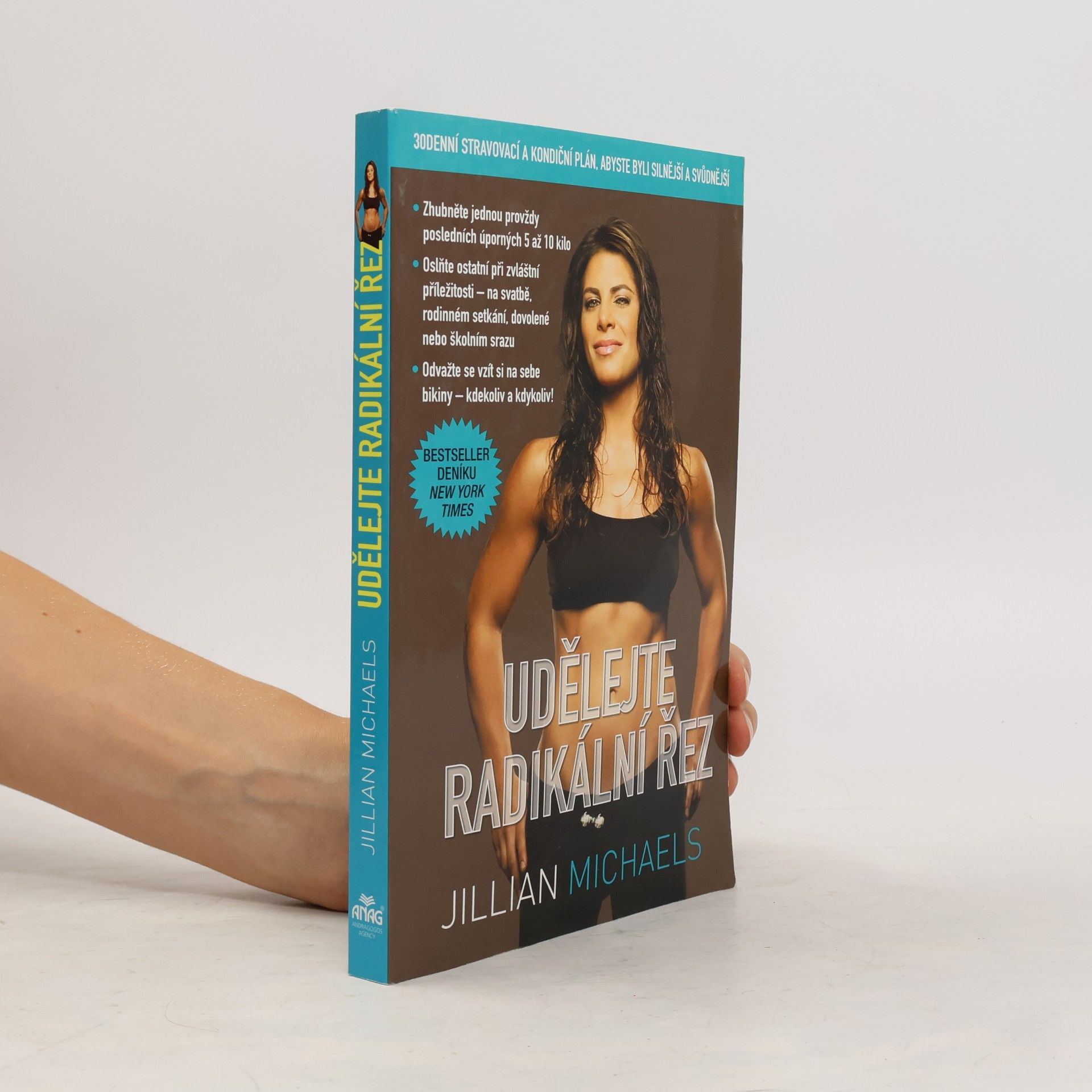 Jillian Michaels Udělejte radikální řez. 30denní stravovací a kondiční plán, abyste byli silnější a svůdnější