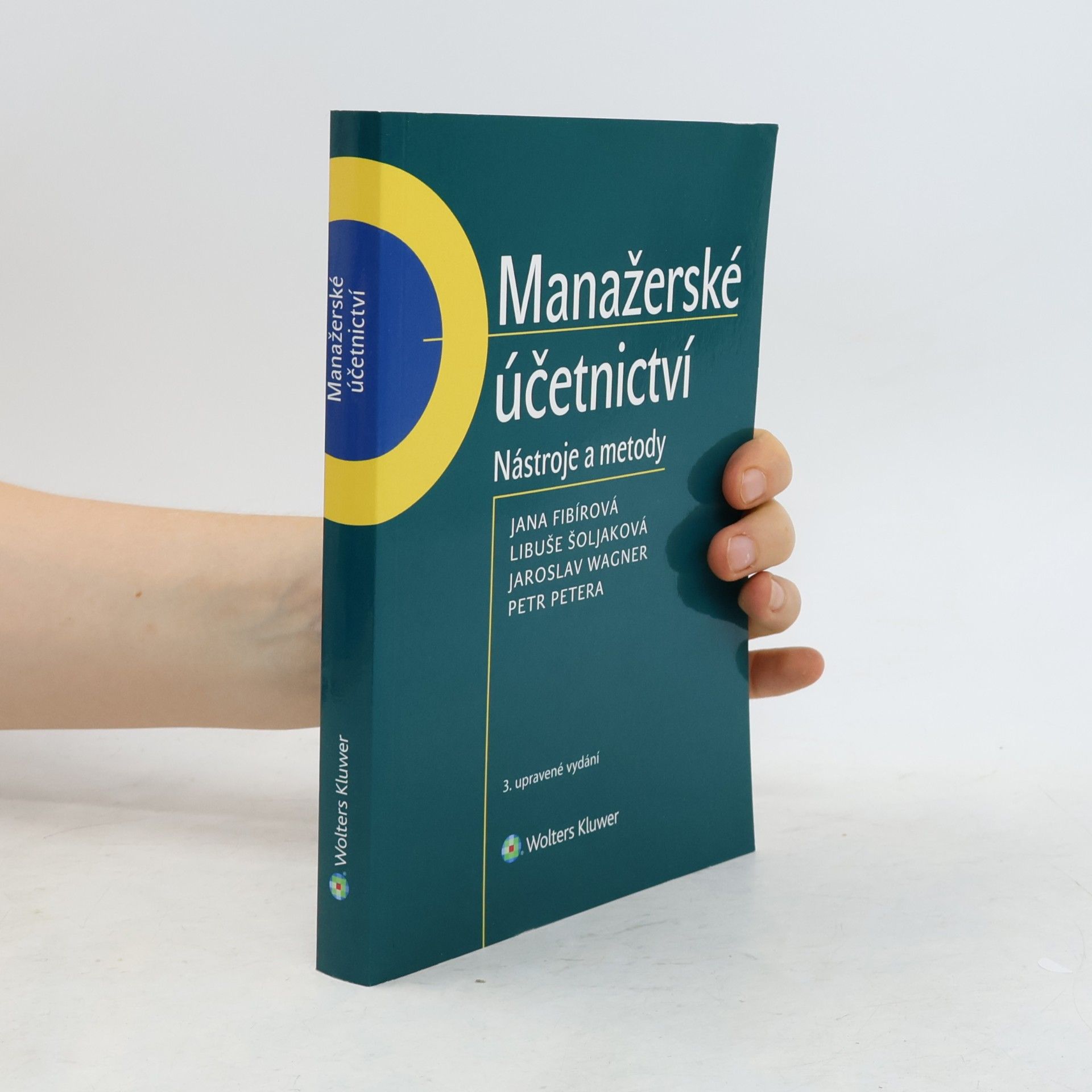Jaroslav Wagner Manažerské účetnictví - Nástroje a metody