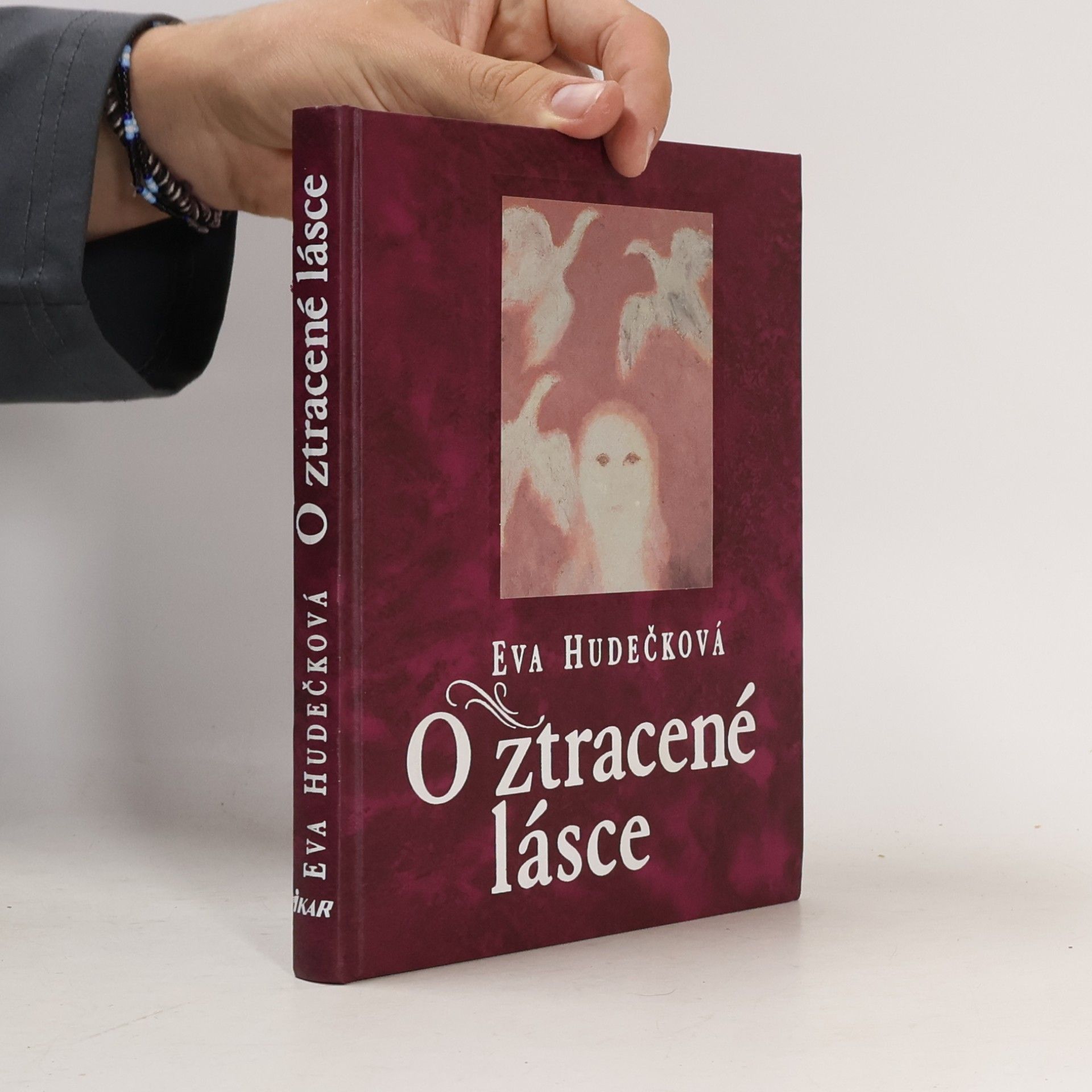 Eva Hudečková O ztracené lásce