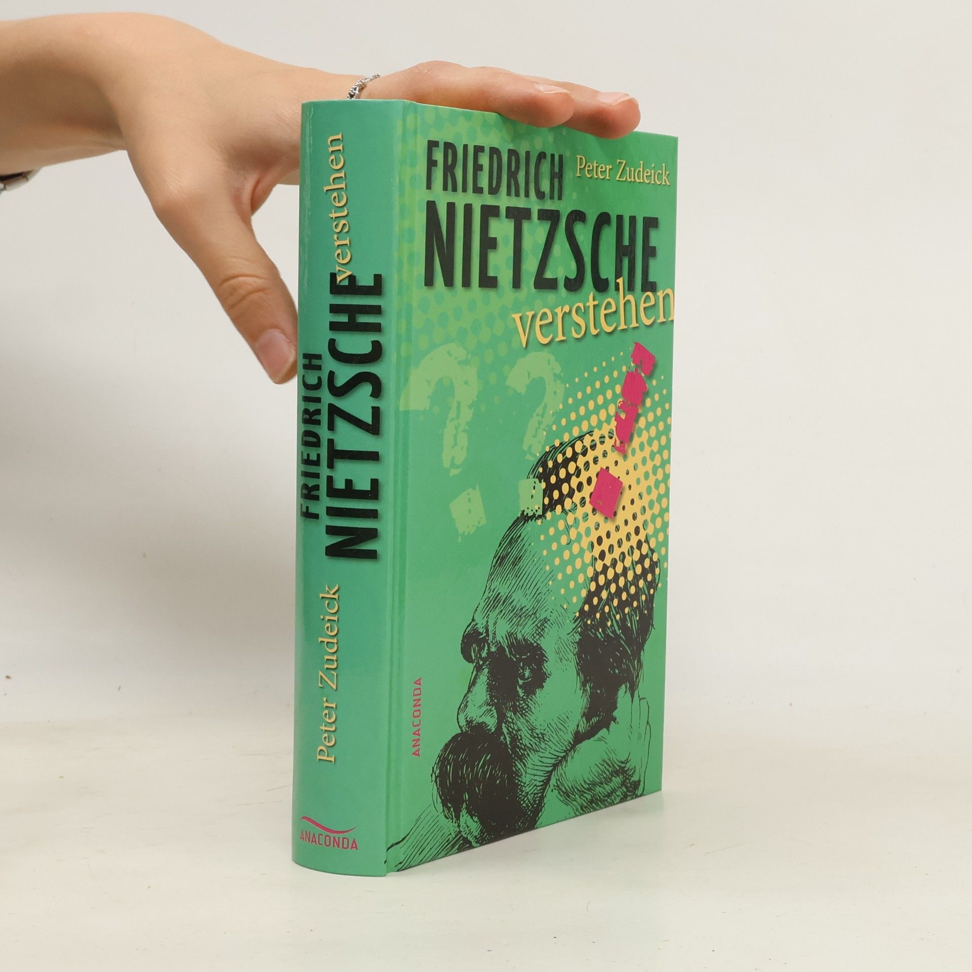 Peter Zudeick Friedrich Nietzsche verstehen