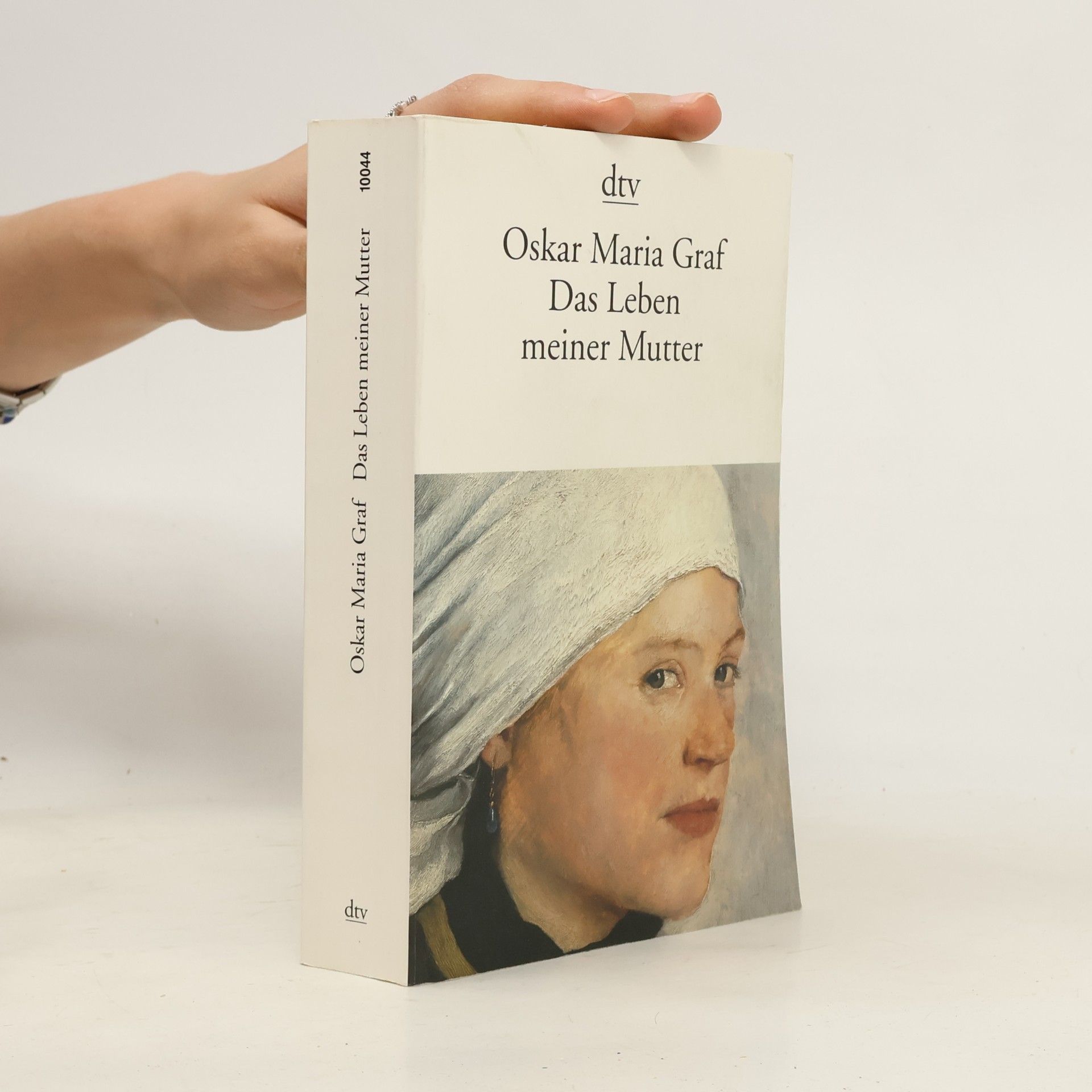 Oskar Maria Graf Das Leben meiner Mutter