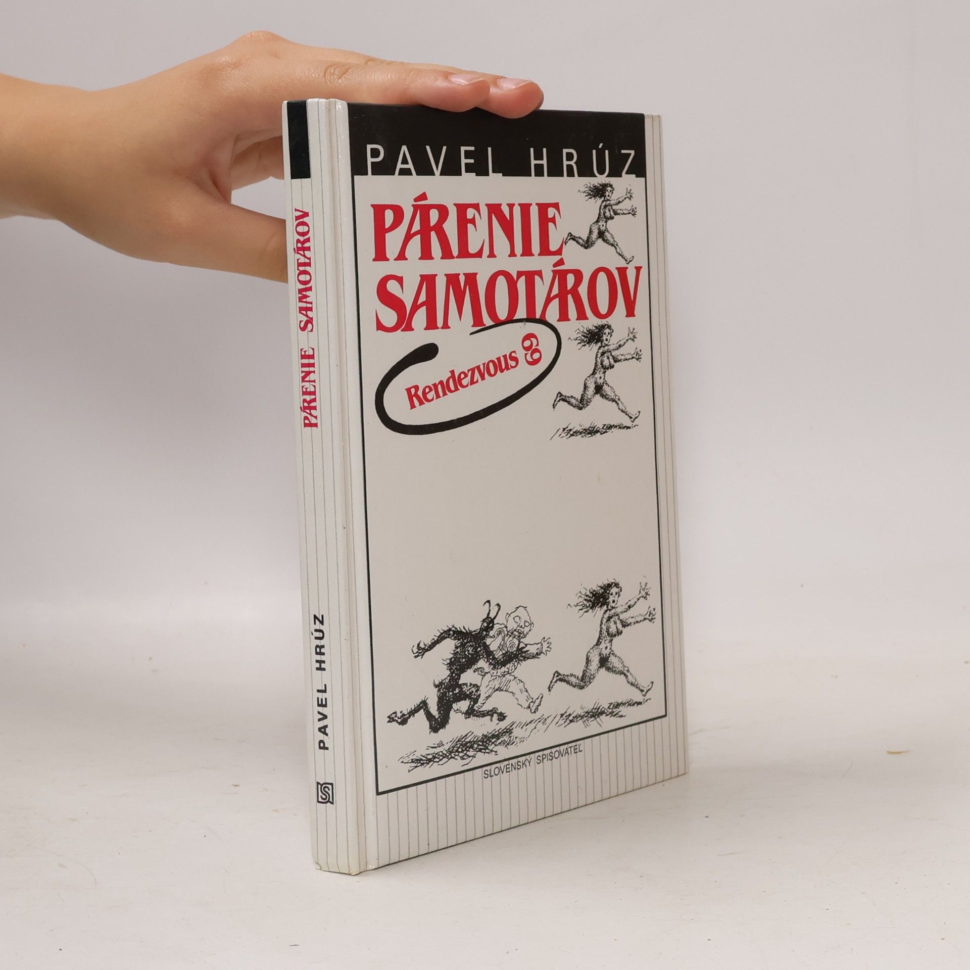 Pavel Hrúz Párenie samotárov : Rendezvous 69