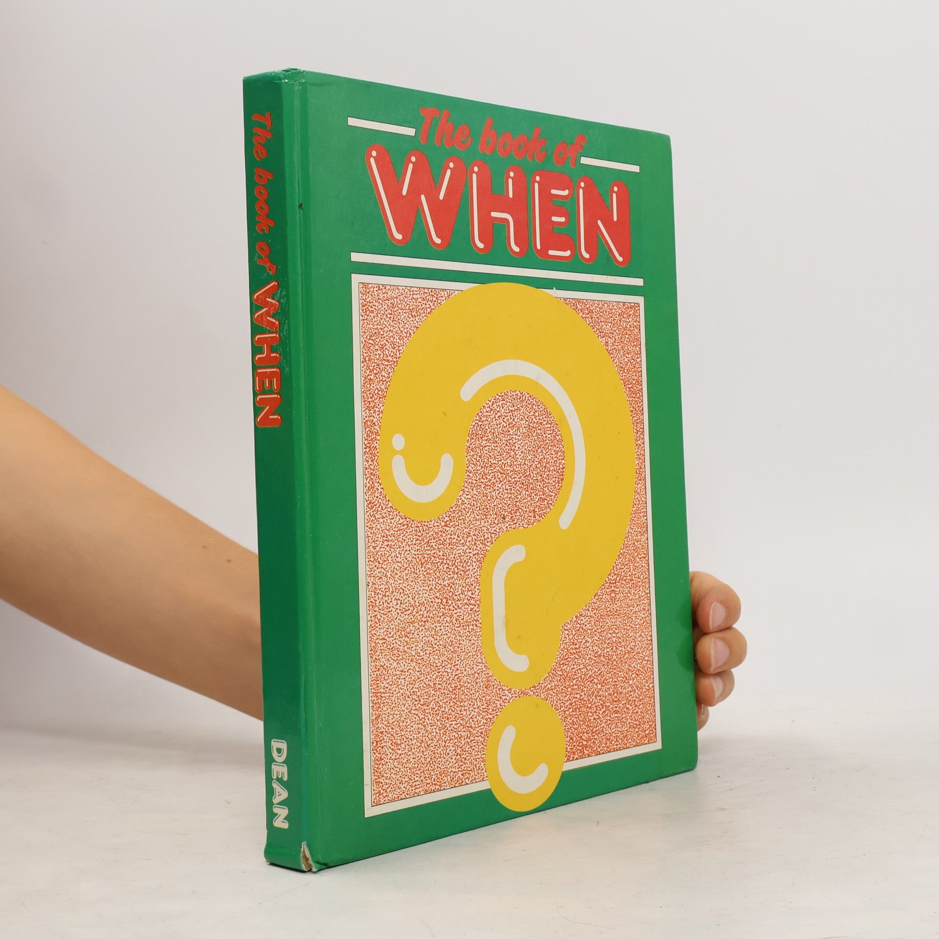 Collectif d'auteurs The book of when?
