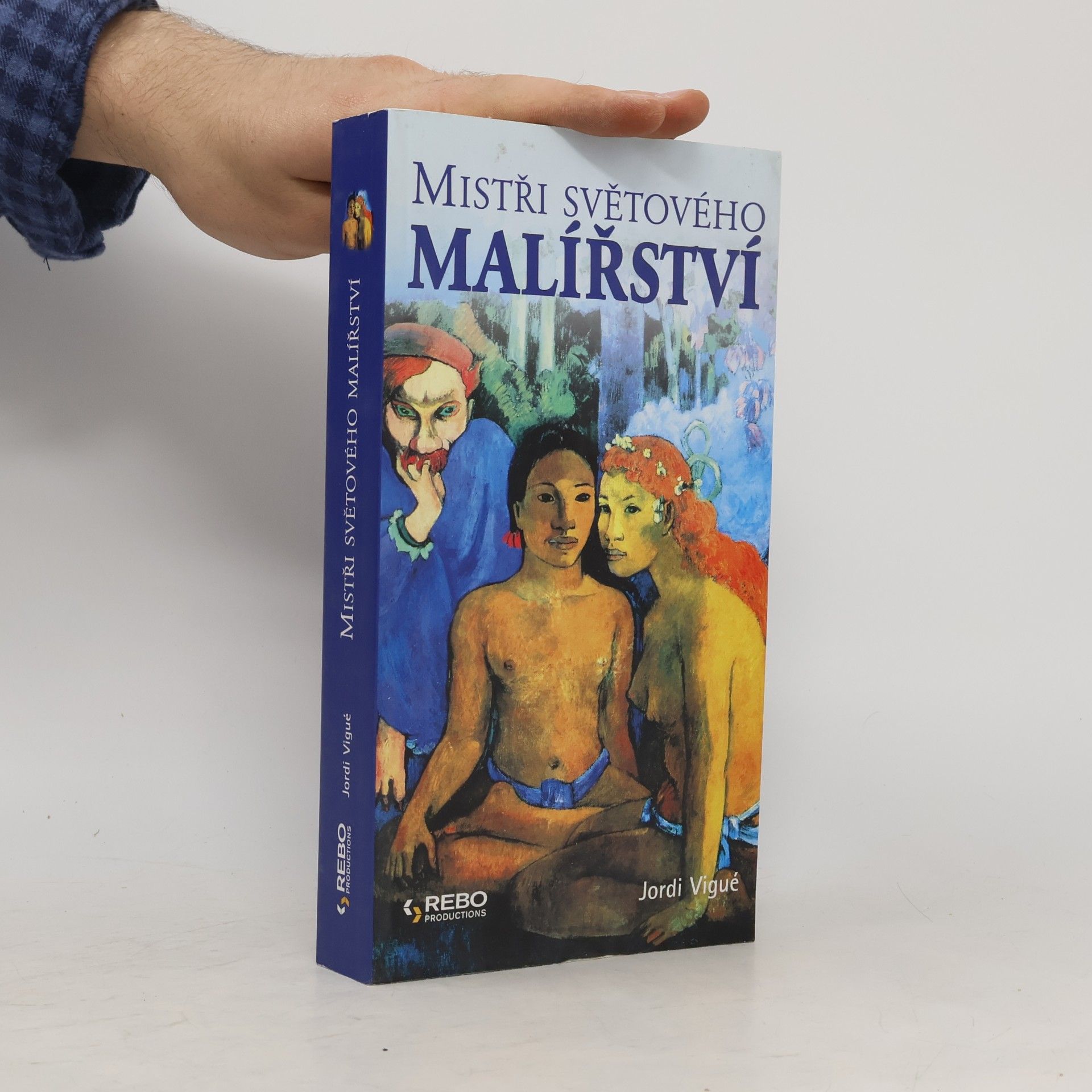 Jordi Vigué-Martín Mistři světového malířství