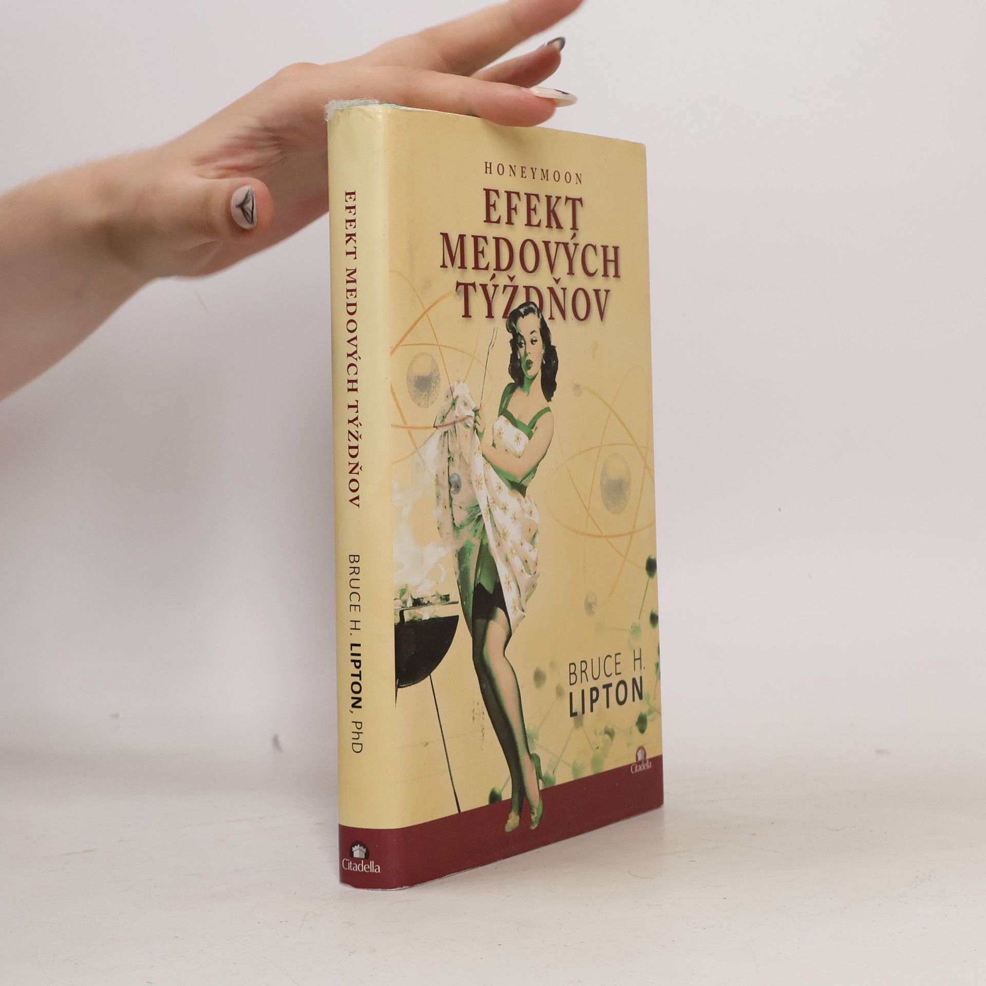 Bruce Lipton Efekt medových týždnov