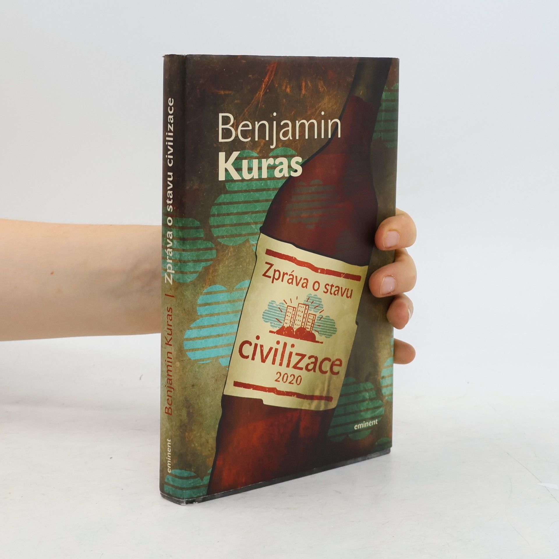Benjamin Kuras Zpráva o stavu civilizace