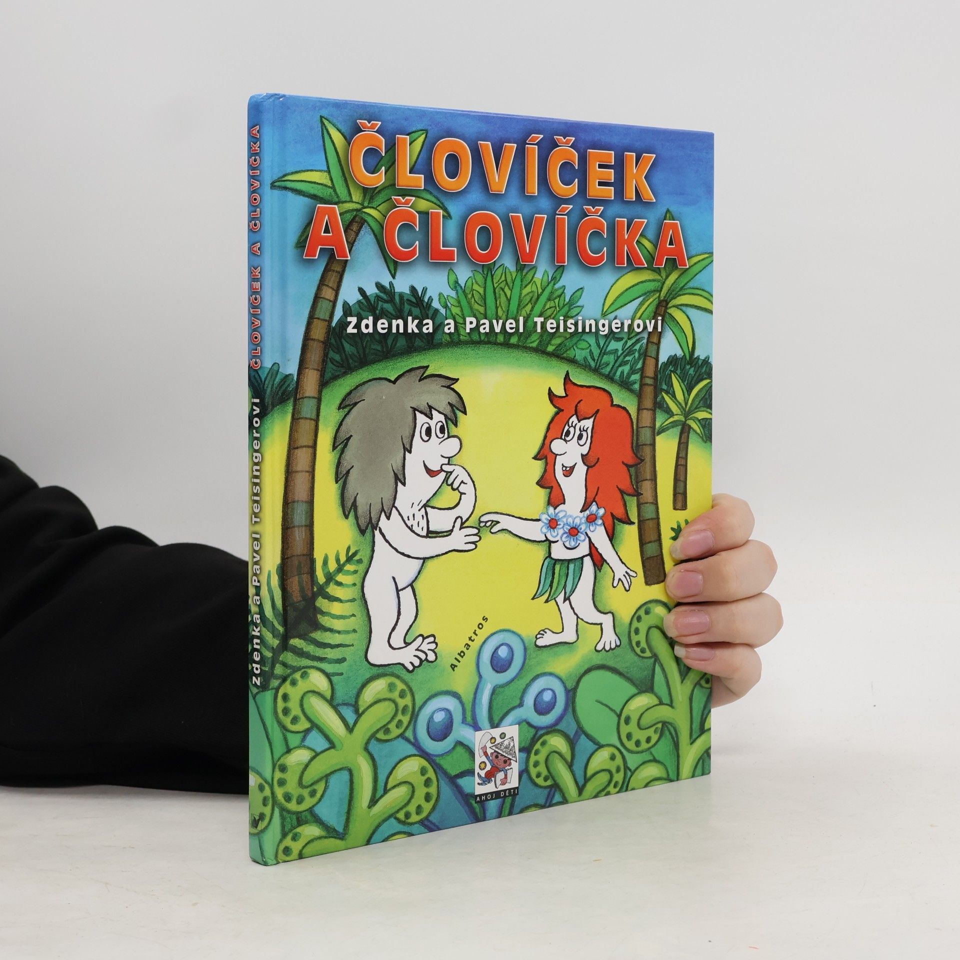 Zdenka Teisingerová Človíček a Človíčka