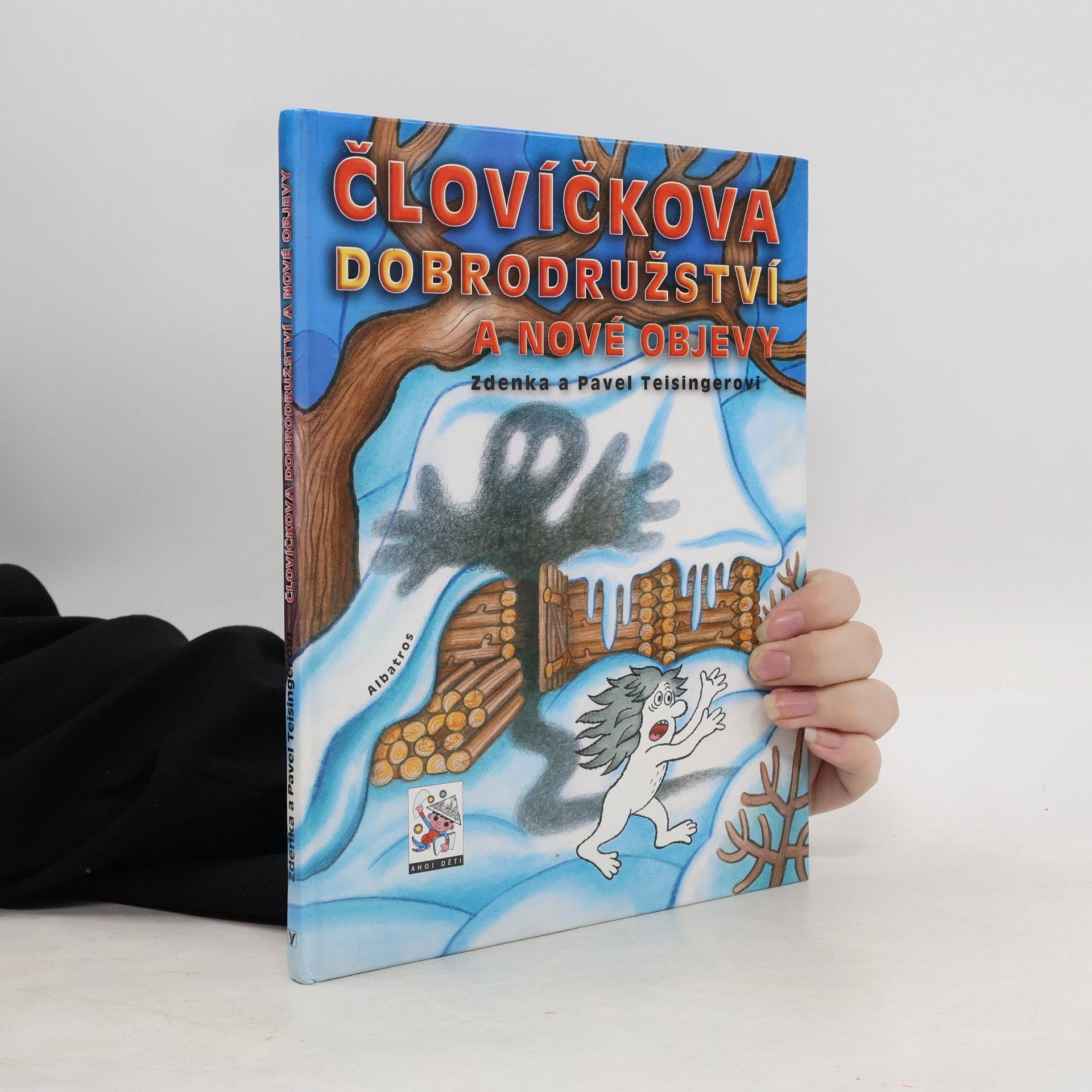 Zdenka Teisingerová Človíčkova dobrodružství a nové objevy