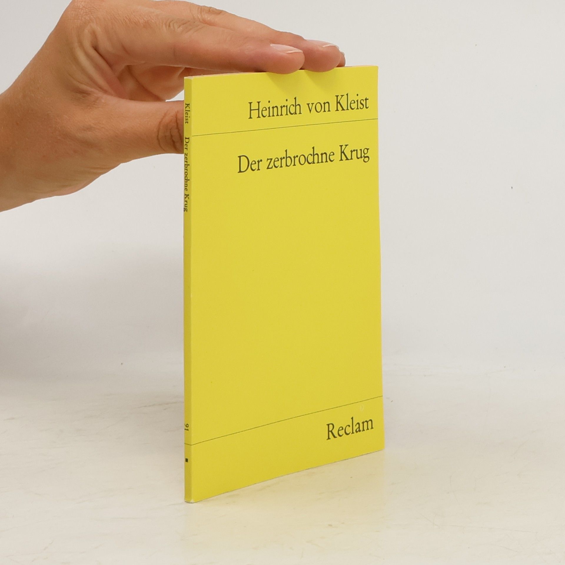 Heinrich von Kleist Der zerbrochne Krug