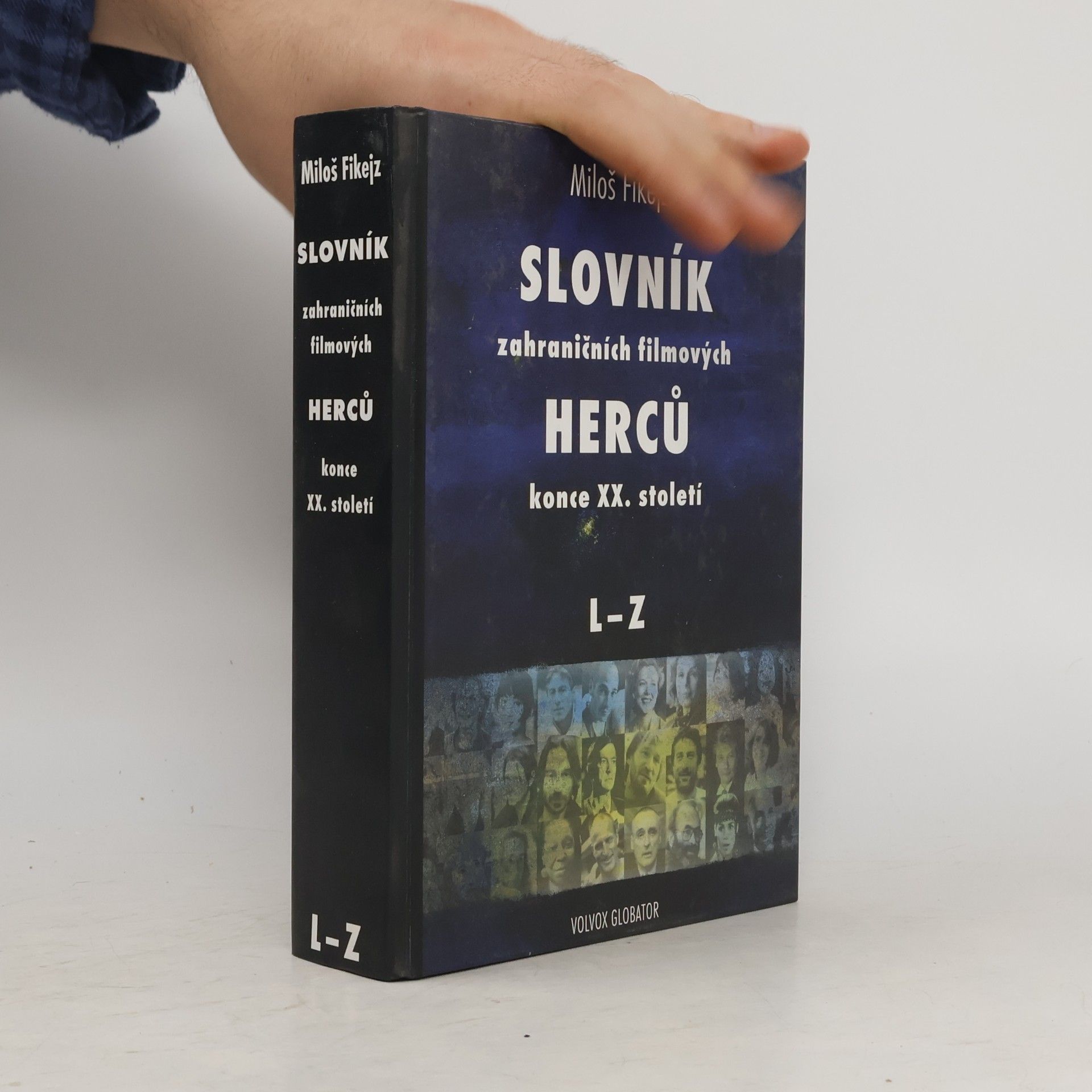 Miloš Fikejz Slovník zahraničních filmových herců konce XX. století. L-Z