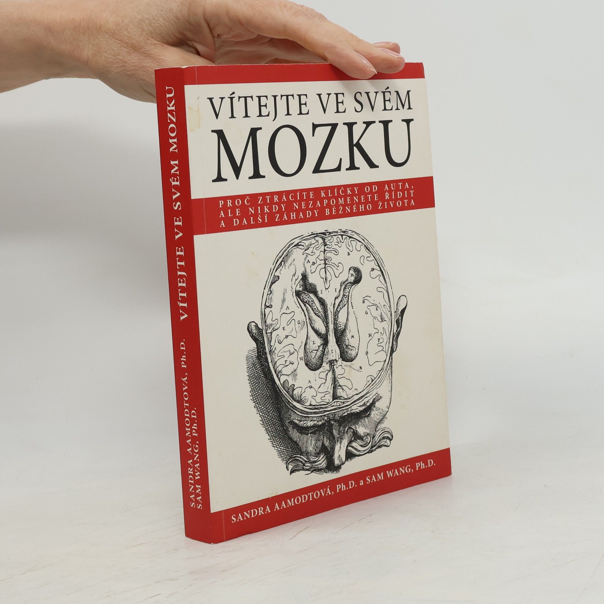 Sandra Aamodt Vítejte ve svém mozku