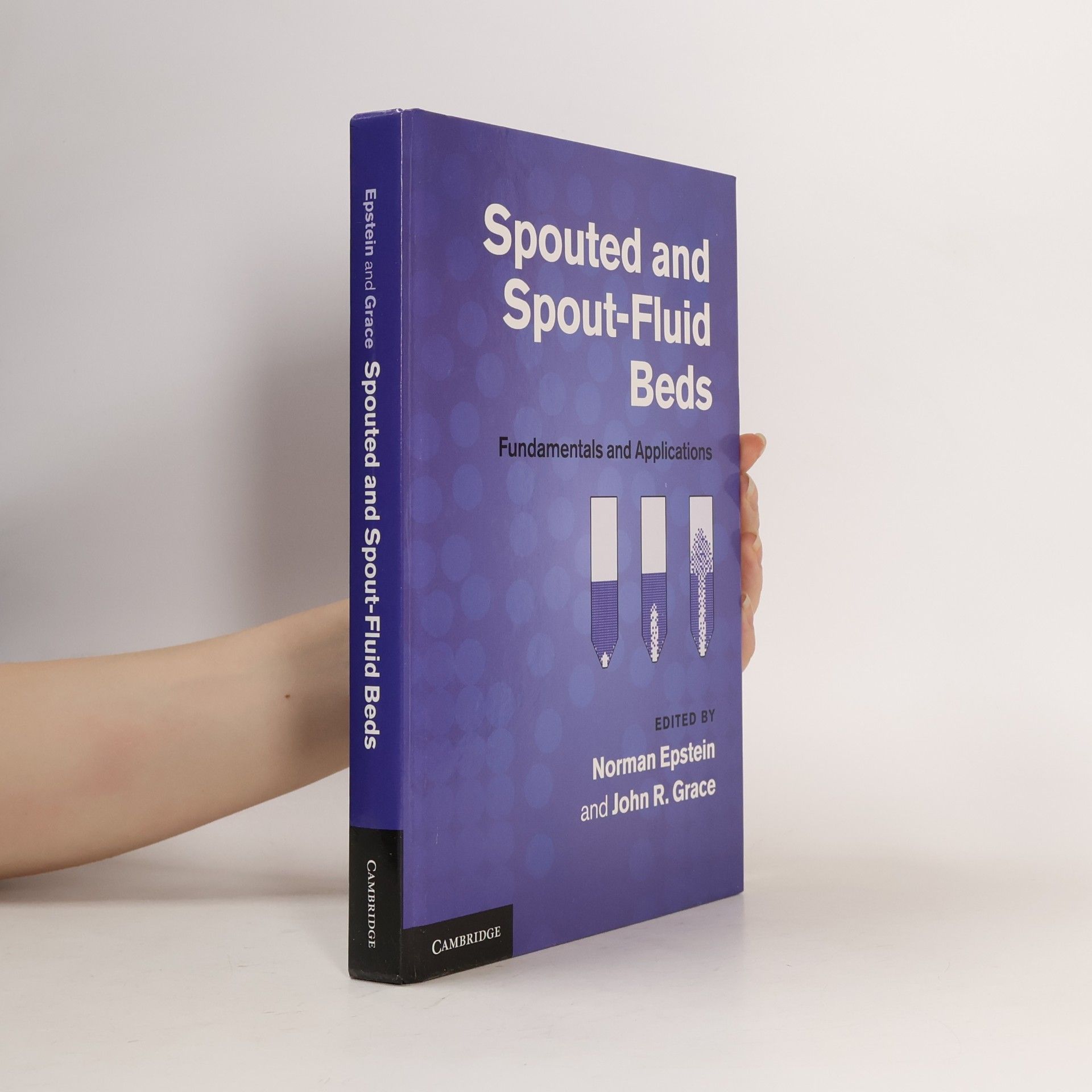John R. Grace Spouted and Spout-Fluid Beds
