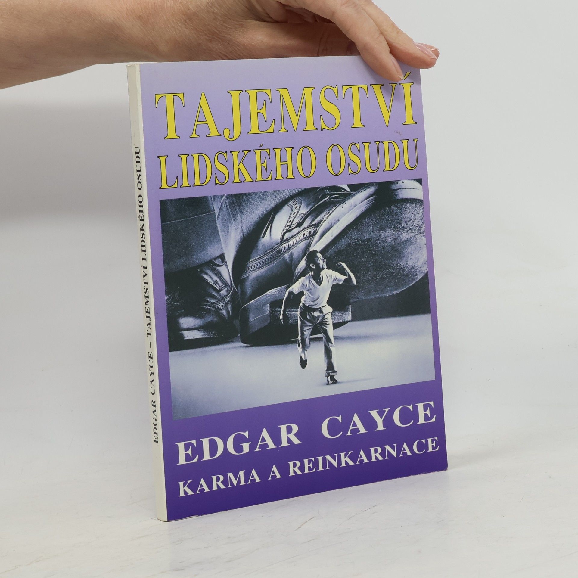 Richard Gordon Tajemství lidského osudu : Edgar Cayce: karma a reinkarnace