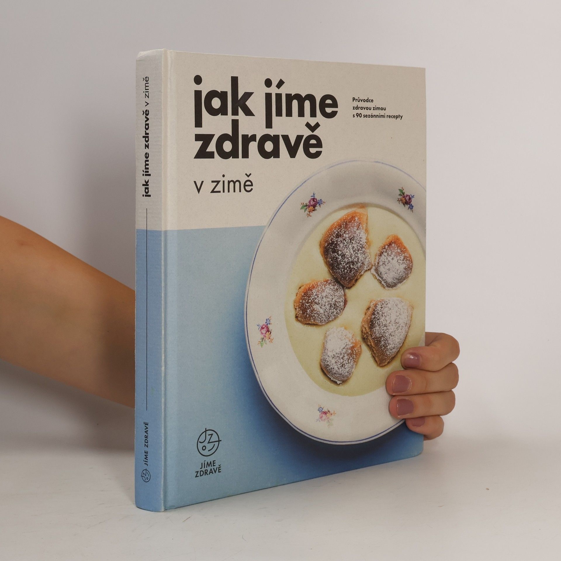 Autorenkollektiv Jak jíme zdravě v zimě