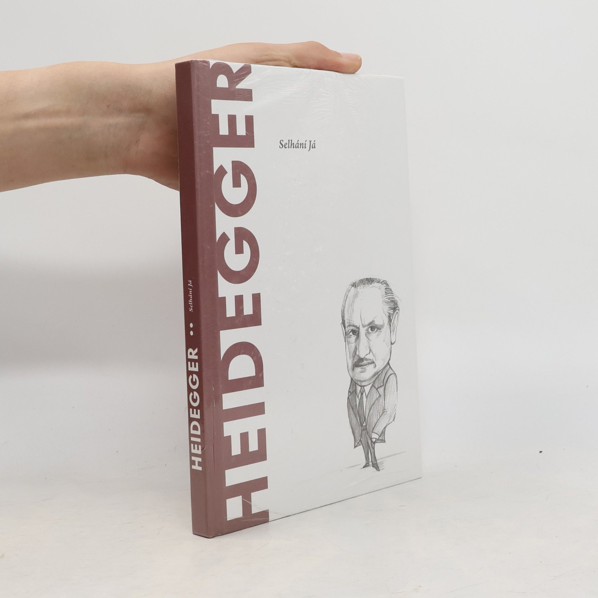Heidegger. Selhání Já