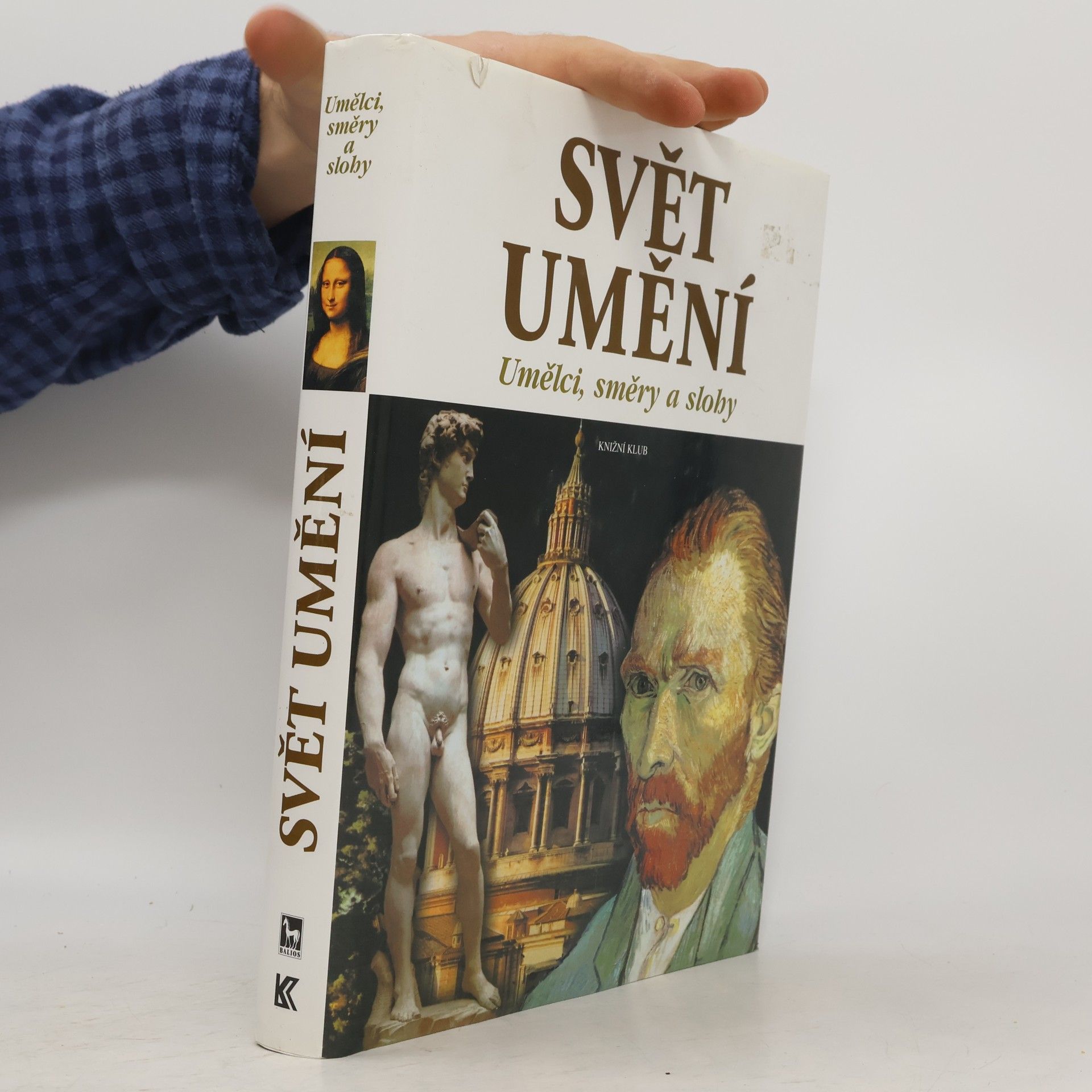 Carlos Gispert Svět umění. Umělci, směry a slohy