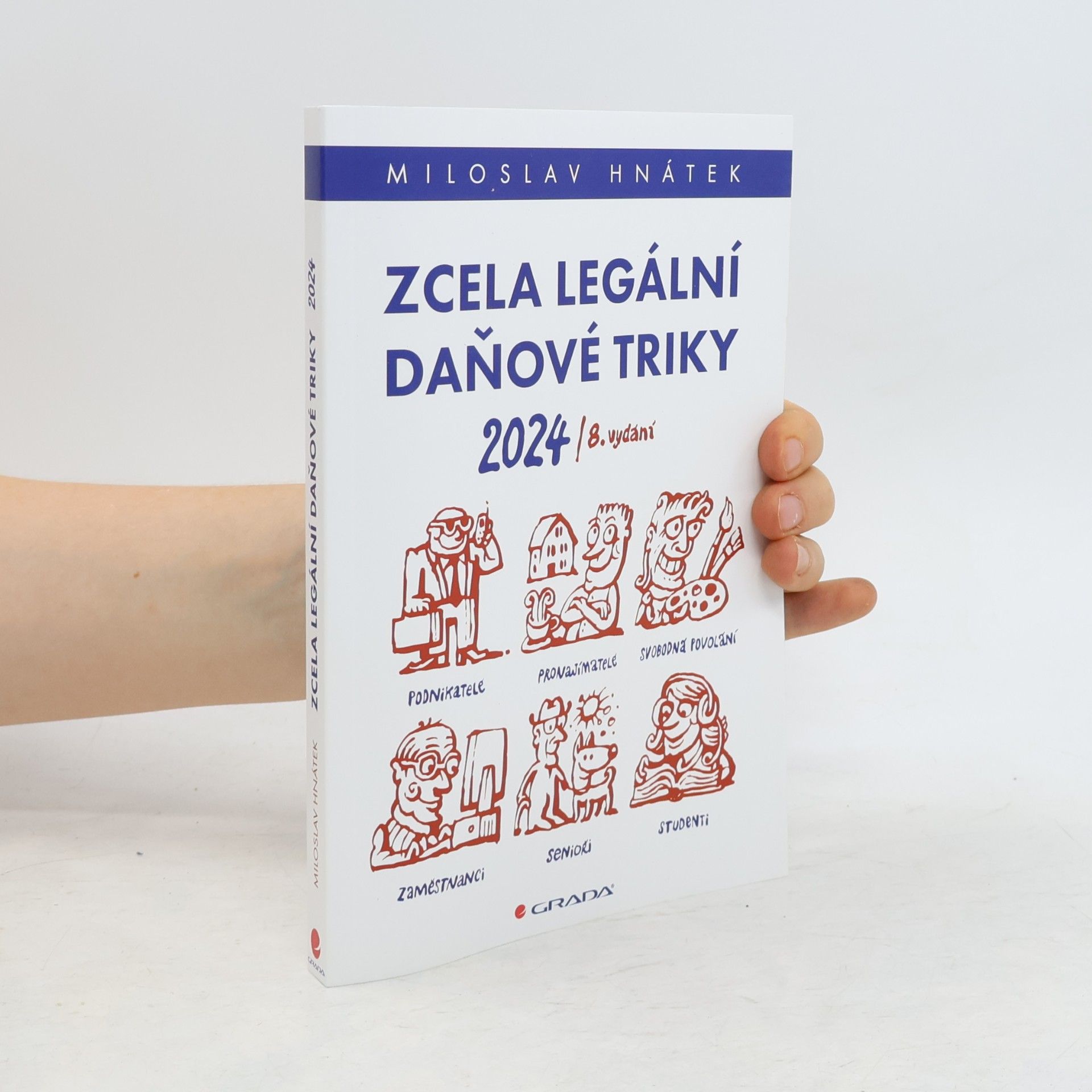 Miloslav Hnátek Zcela legální daňové triky 2024