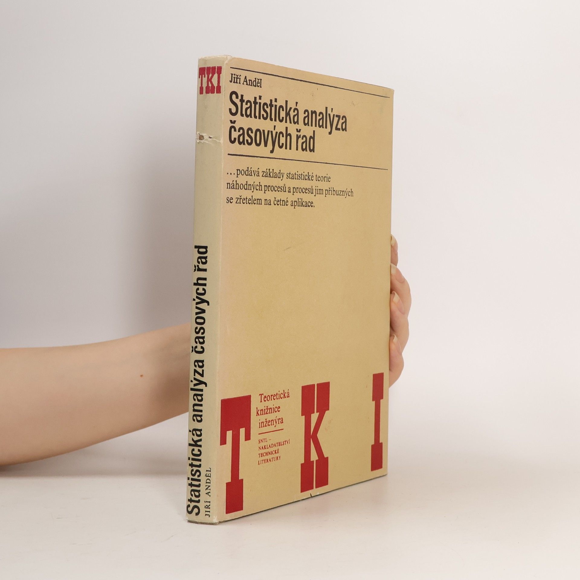 Jiří Anděl Statistická analýza časových řad