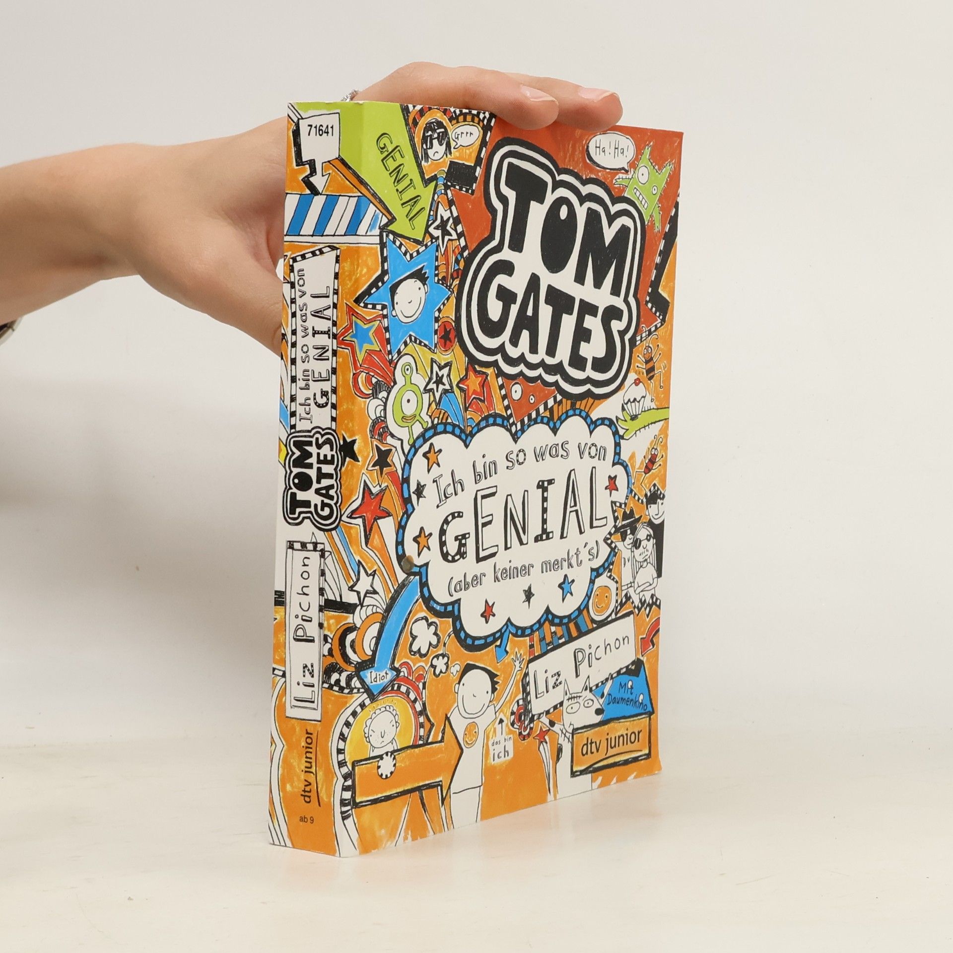 Liz Pichon Tom Gates. Ich bin so was von genial (aber keiner merkt's)