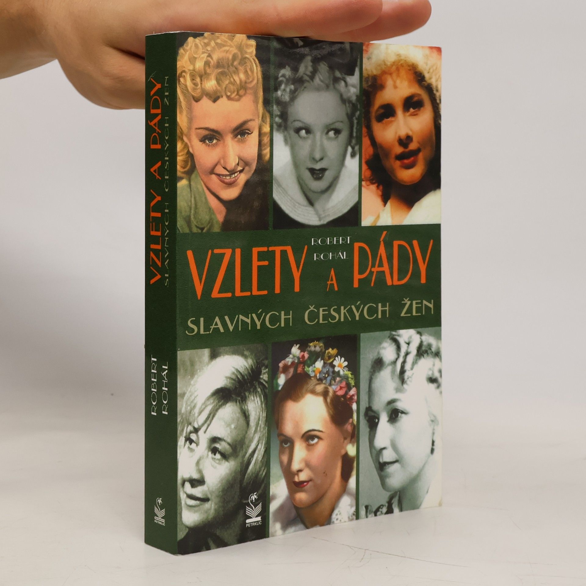 Robert Rohál Vzlety a pády slavných českých žen