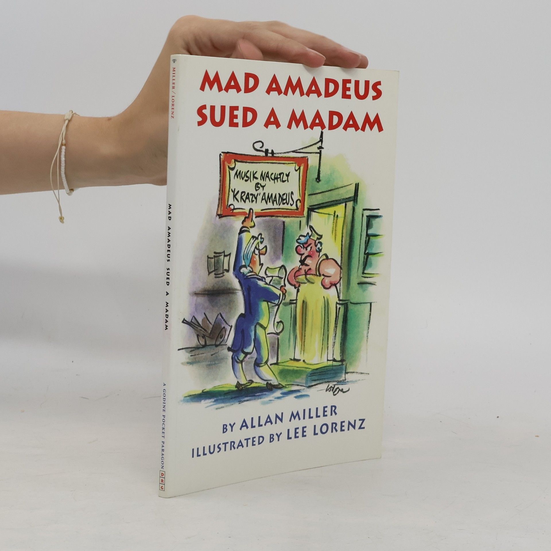 Allan Miller Pocket Paragon Series: Mad Amadeus Sued a Madam