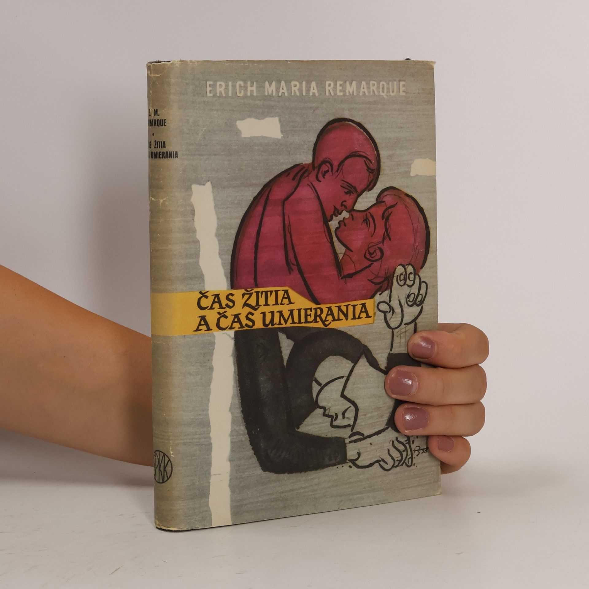 Erich Maria Remarque Čas žitia a čas umierania