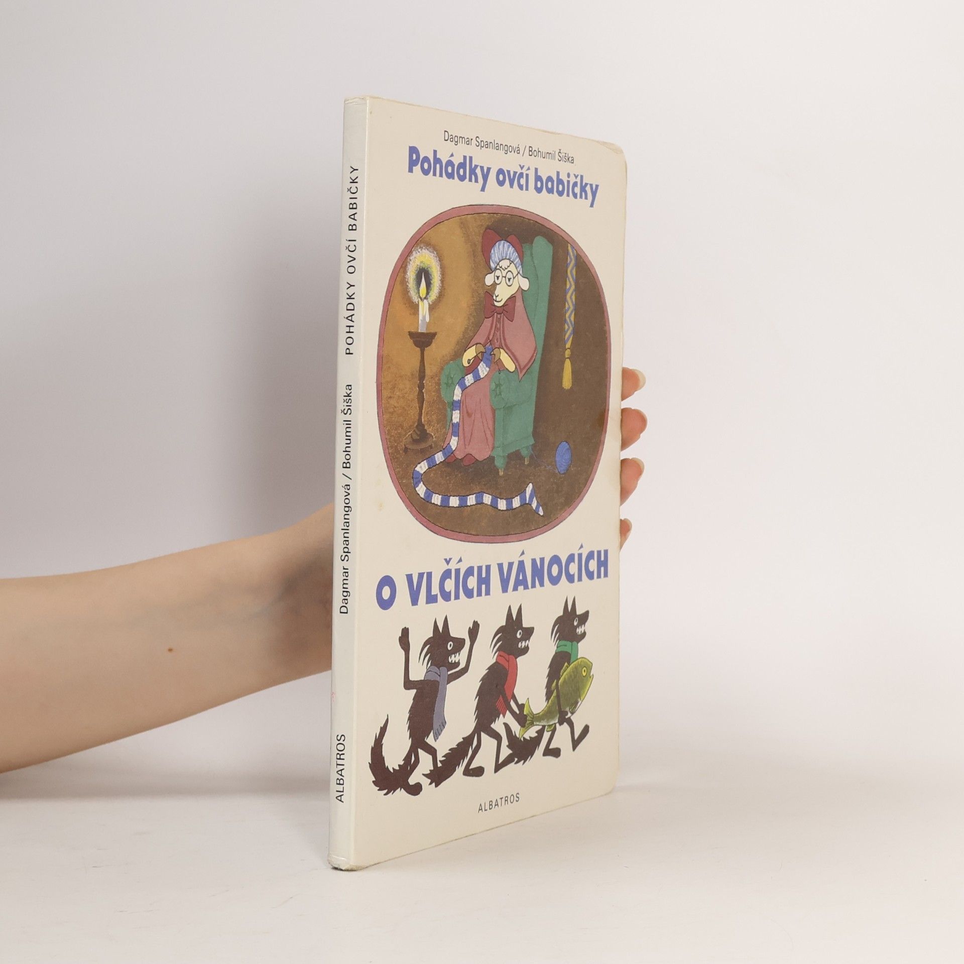 Bohumil Šiška Pohádky ovčí babičky. O vlčích vánocích