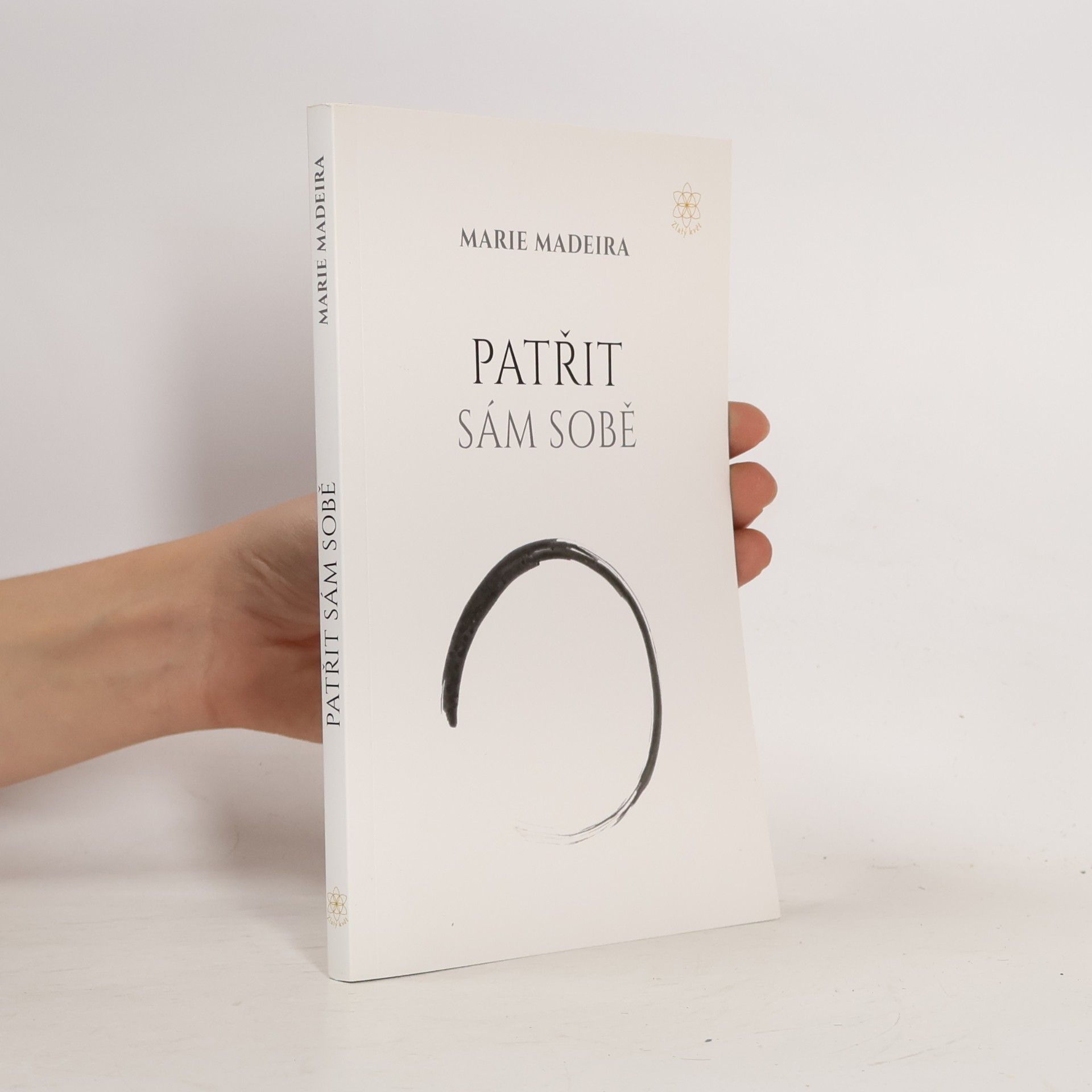 Marie Madeira Patřit sám sobě