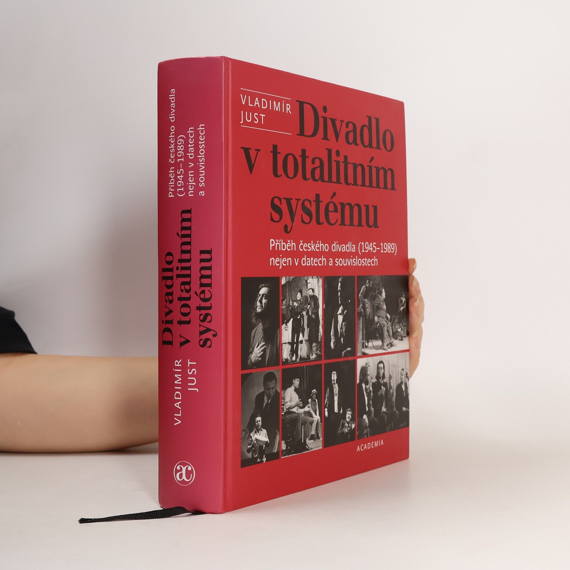 František Knopp Divadlo v totalitním systému : příběh českého divadla (1945-1989) nejen v datech a souvislostech