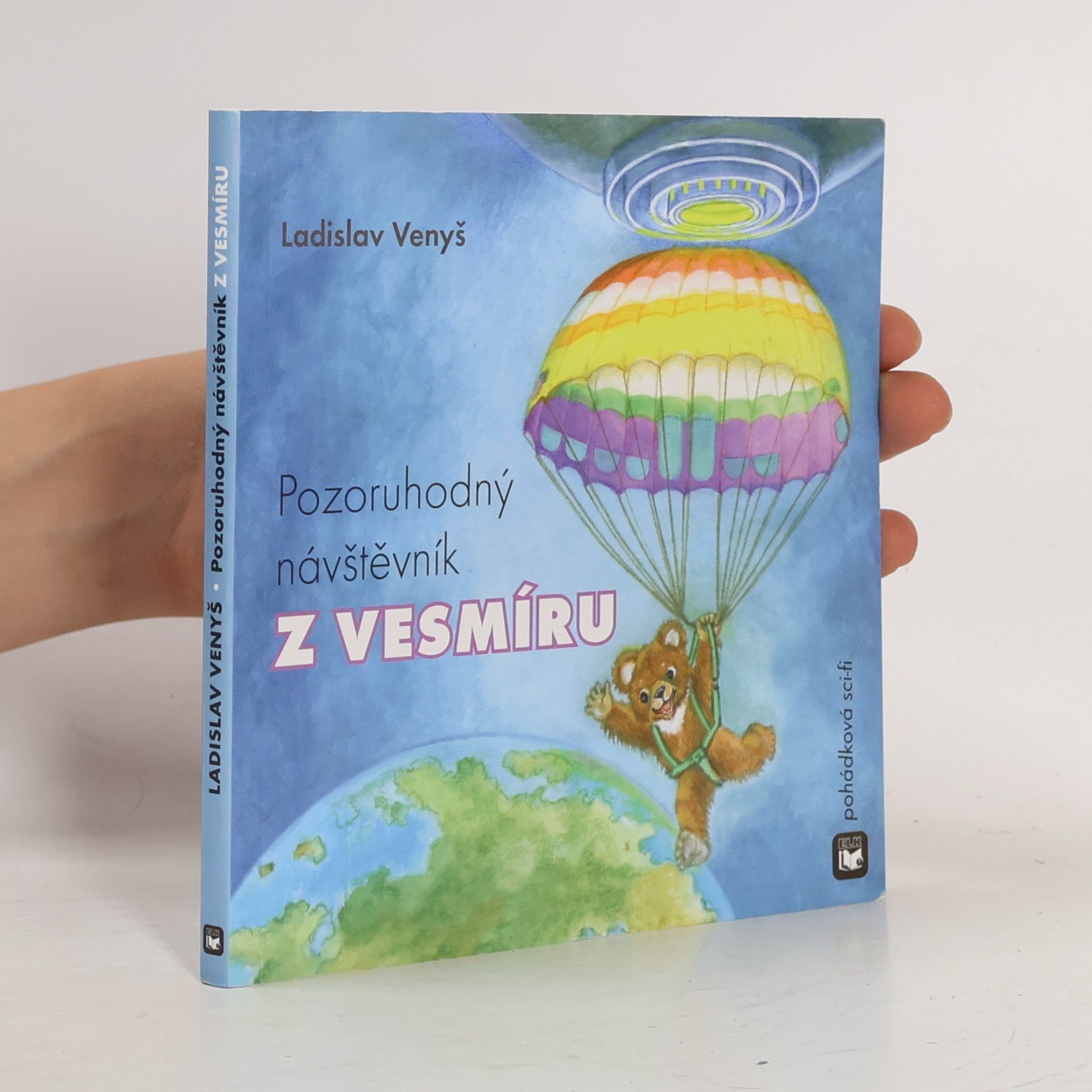 Ladislav Venyš Pozoruhodný návštěvník z vesmíru