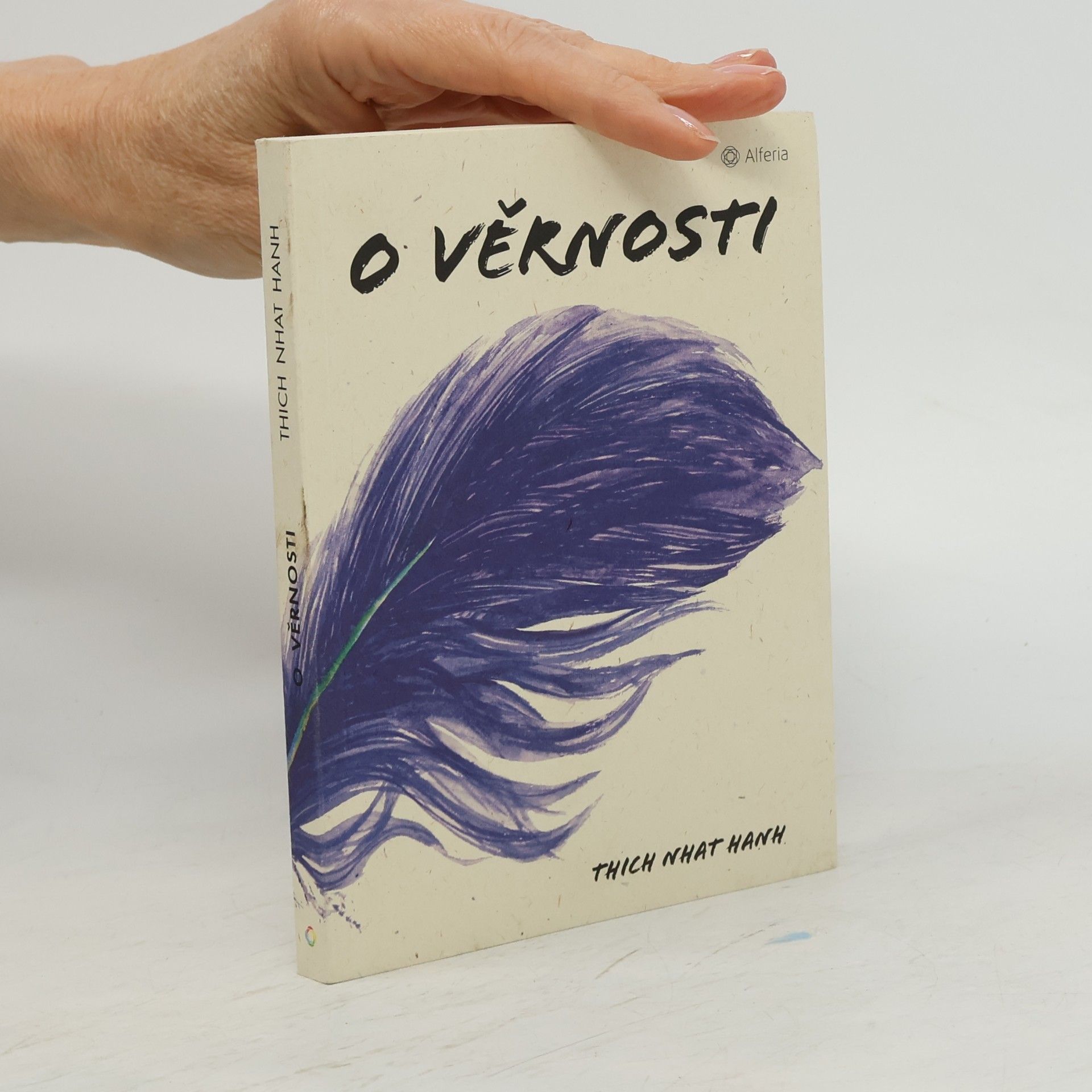 Thích Nhất Hạnh O věrnosti