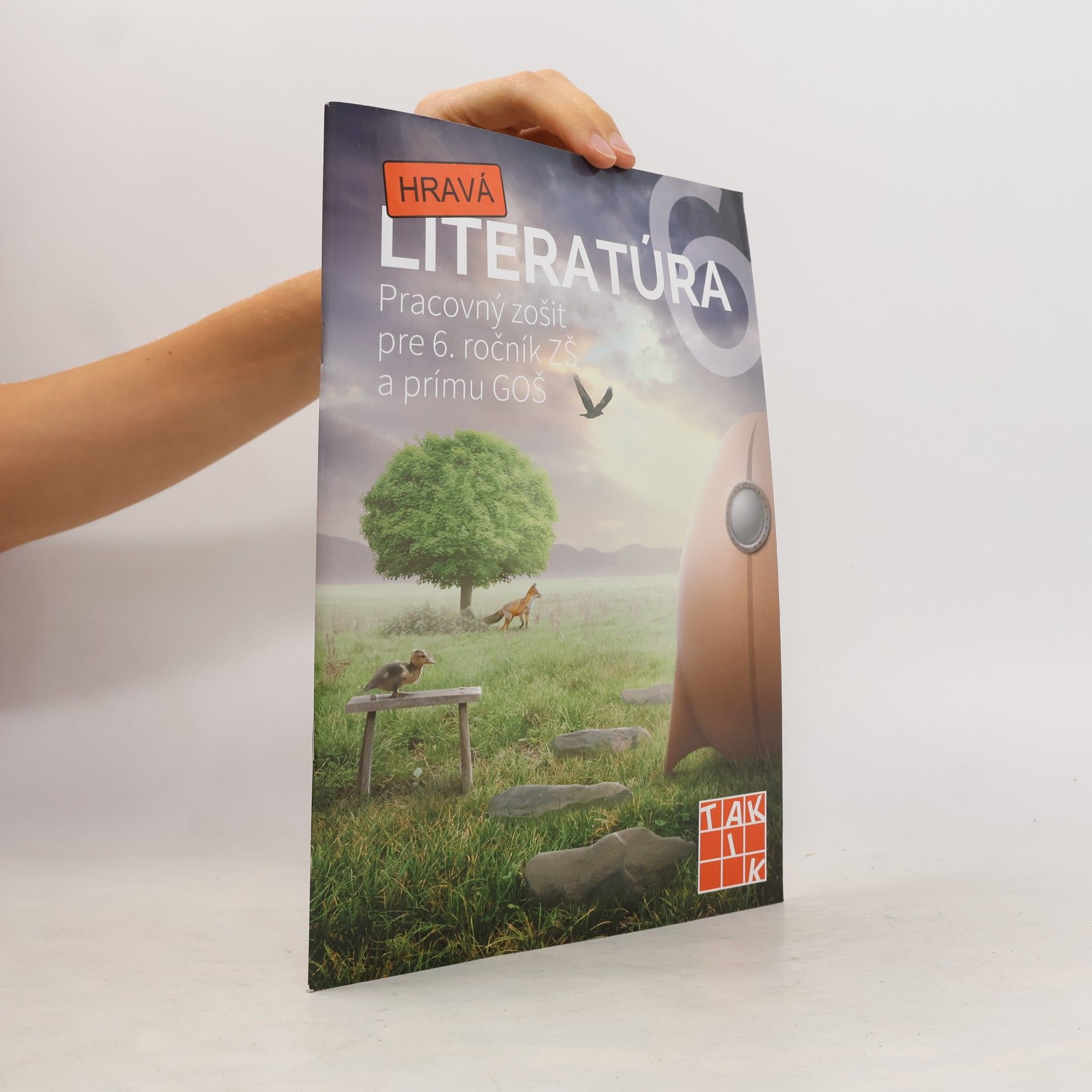 Autorenkollektiv Hravá literatúra. Pracovný zošit pre 6. ročník ZŠ a prímu GOŠ