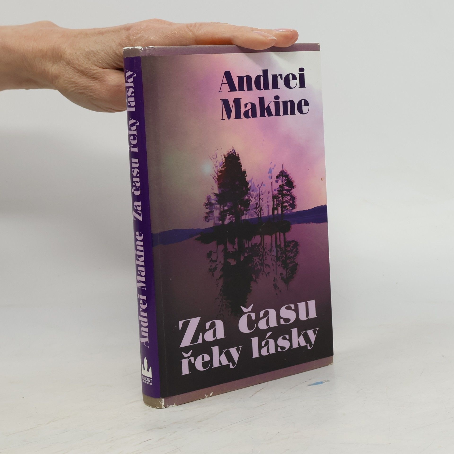 Andreï Makine Za času řeky lásky