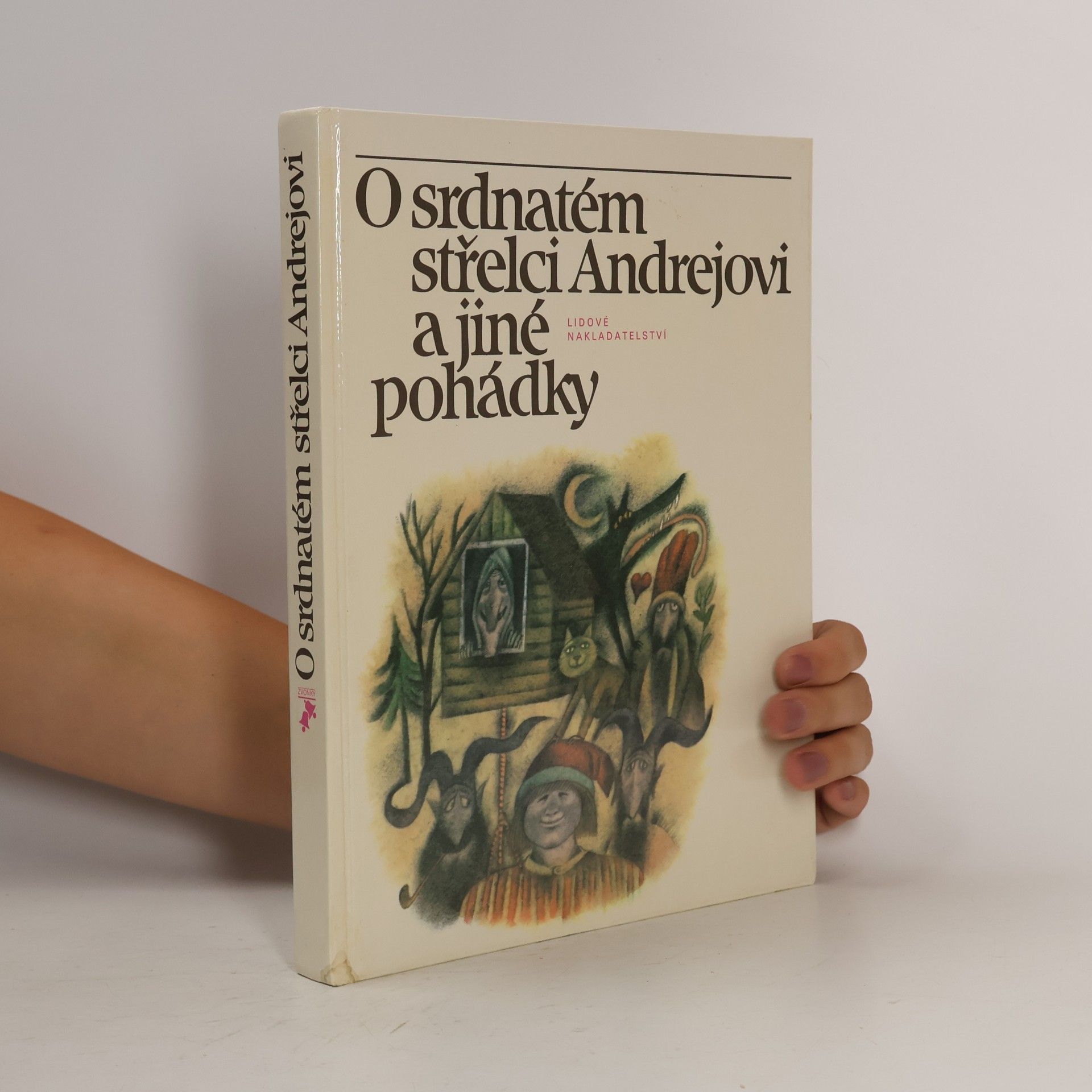 Václav A. Černý O srdnatém střelci Andrejovi a jiné pohádky