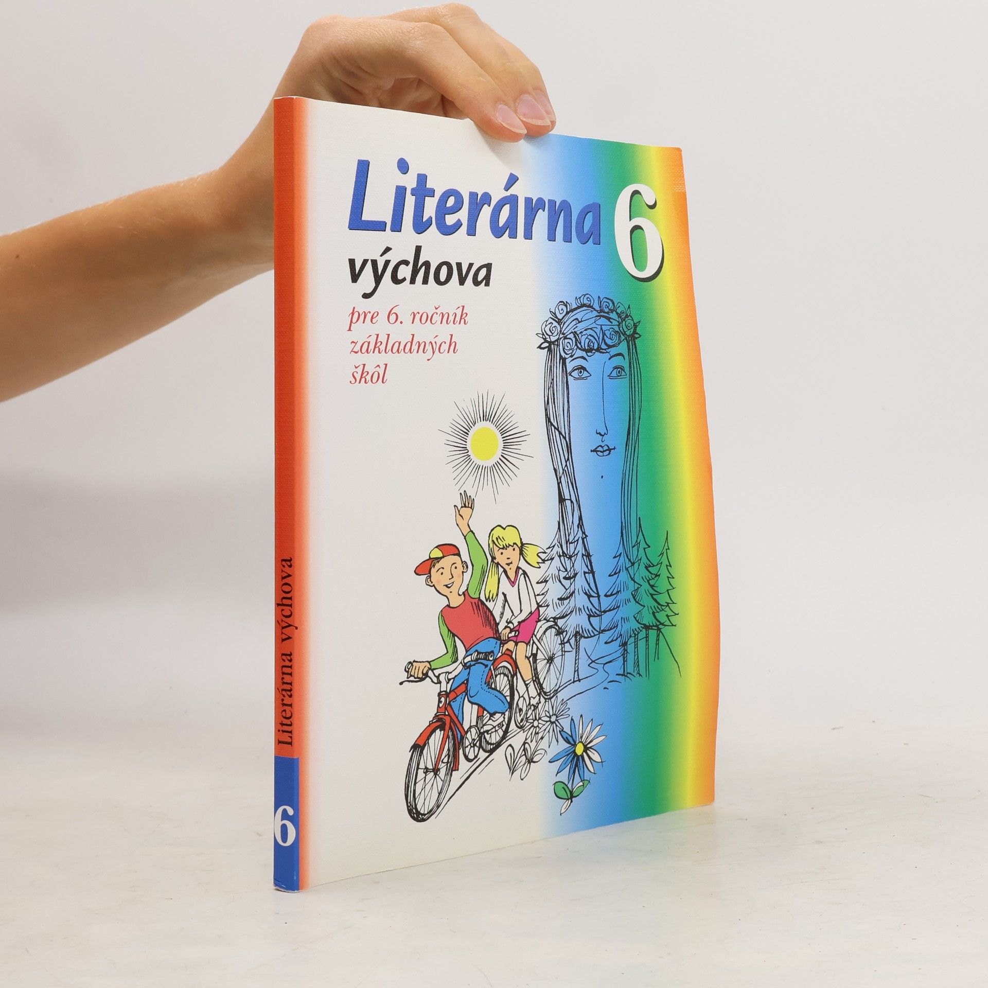 Autorenkollektiv Literárna výchova pre 6. ročník základných škôl 6
