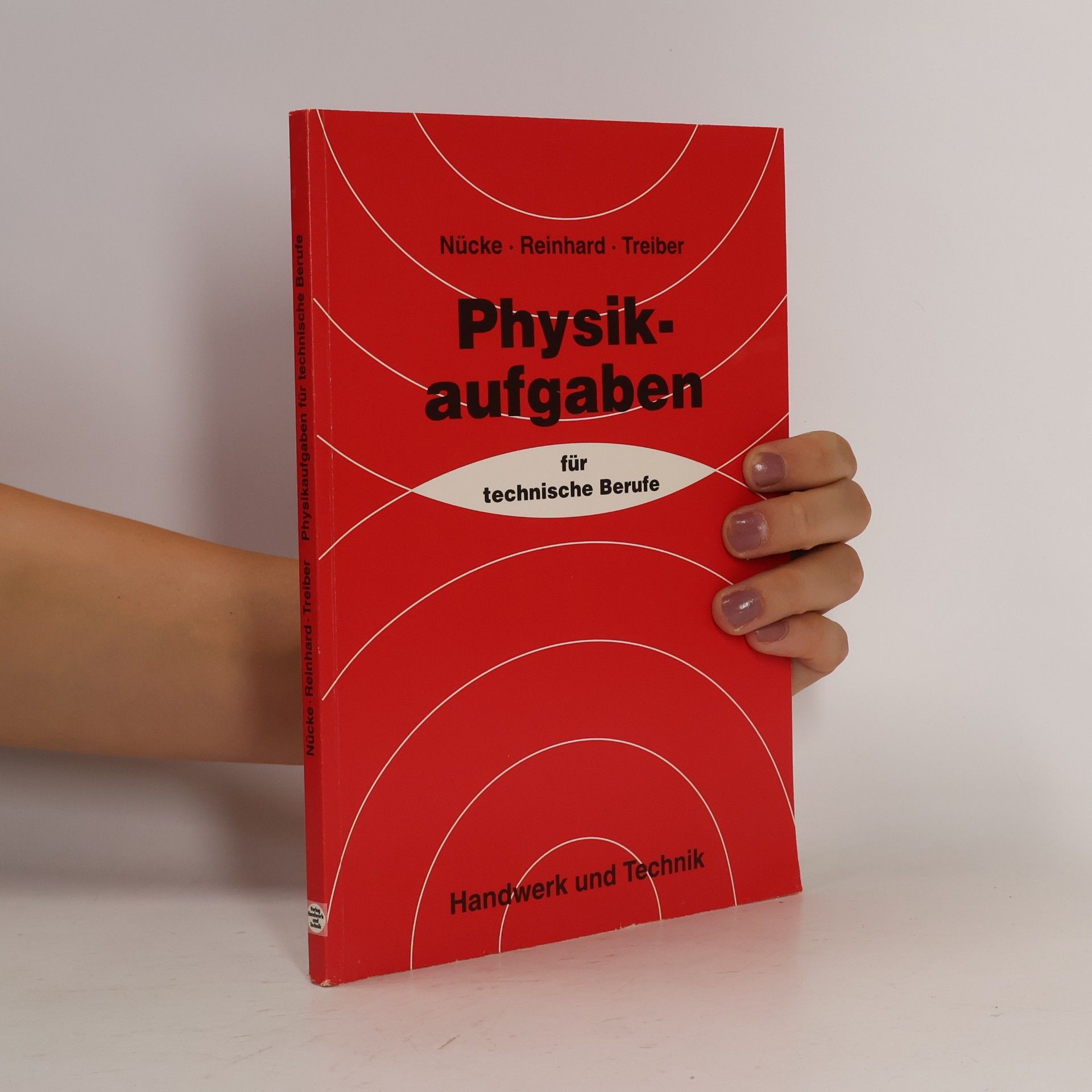Erwin Nücke Physikaufgaben für technische Berufe
