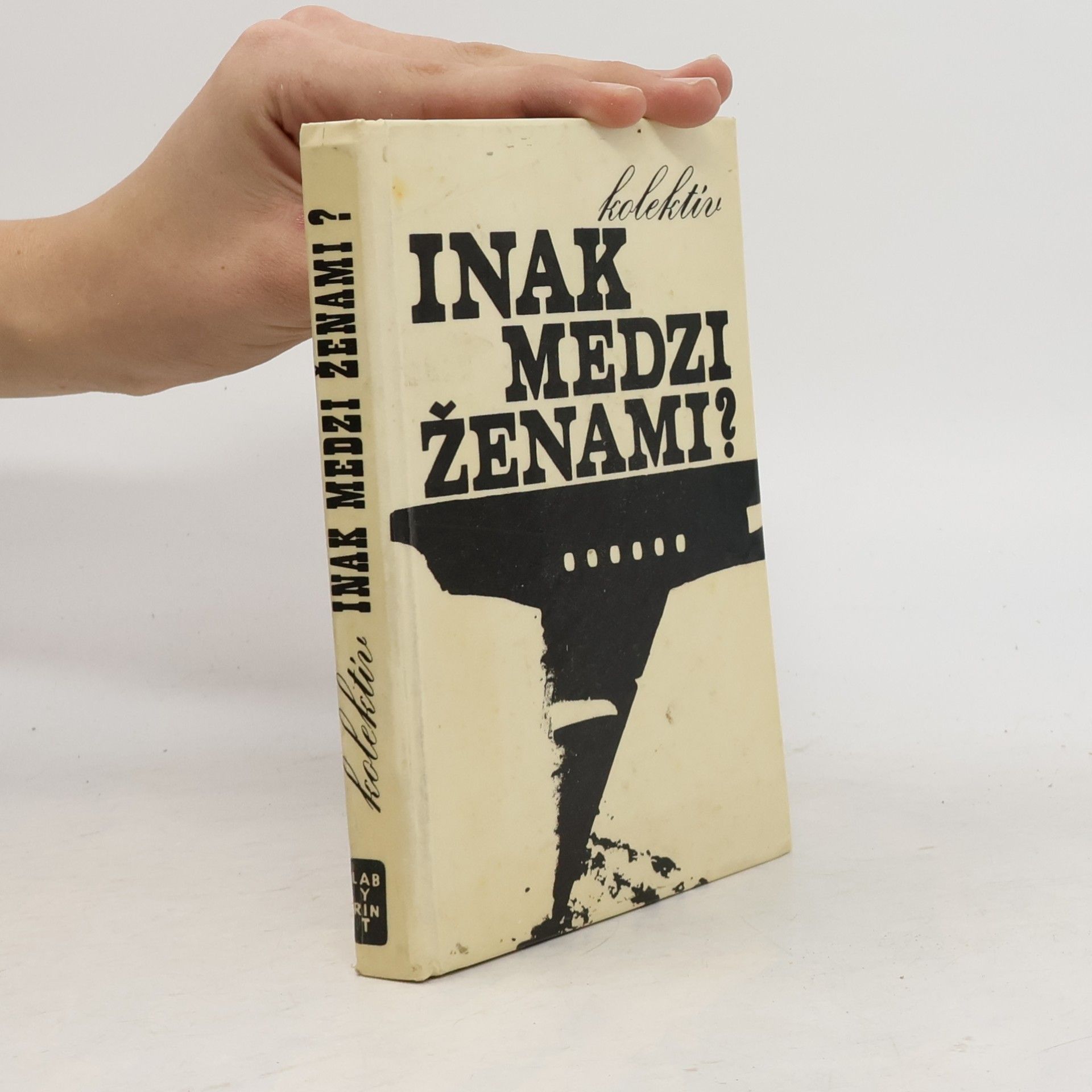 Collectif d'auteurs Inak medzi ženami?