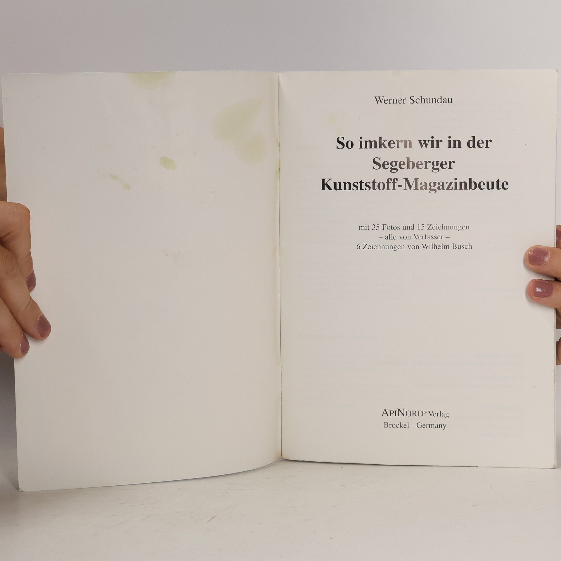 Werner Schundau So imkern wir in der Segeberger Kunststoff Magazinbeute
