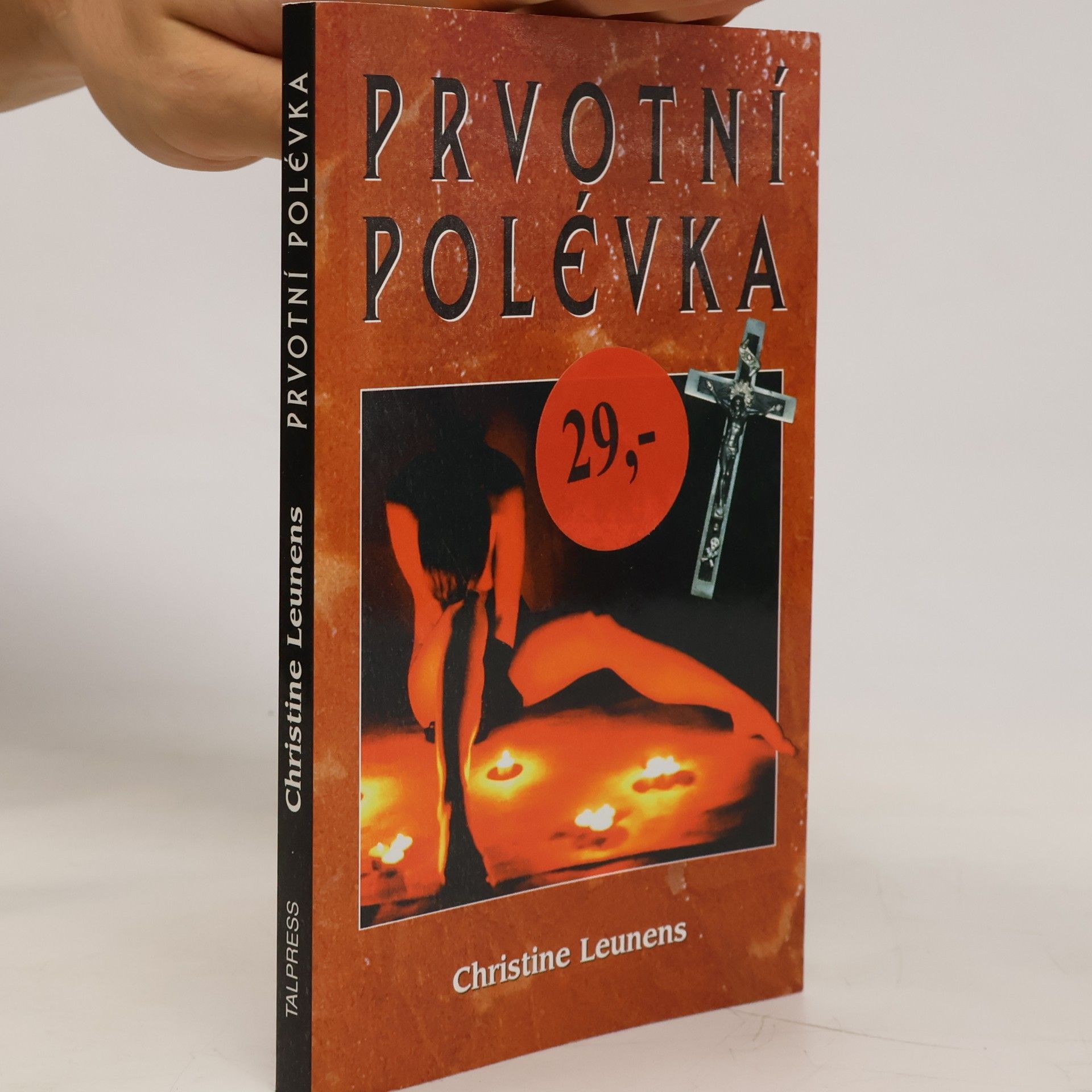 Christine Leunens Prvotní polévka