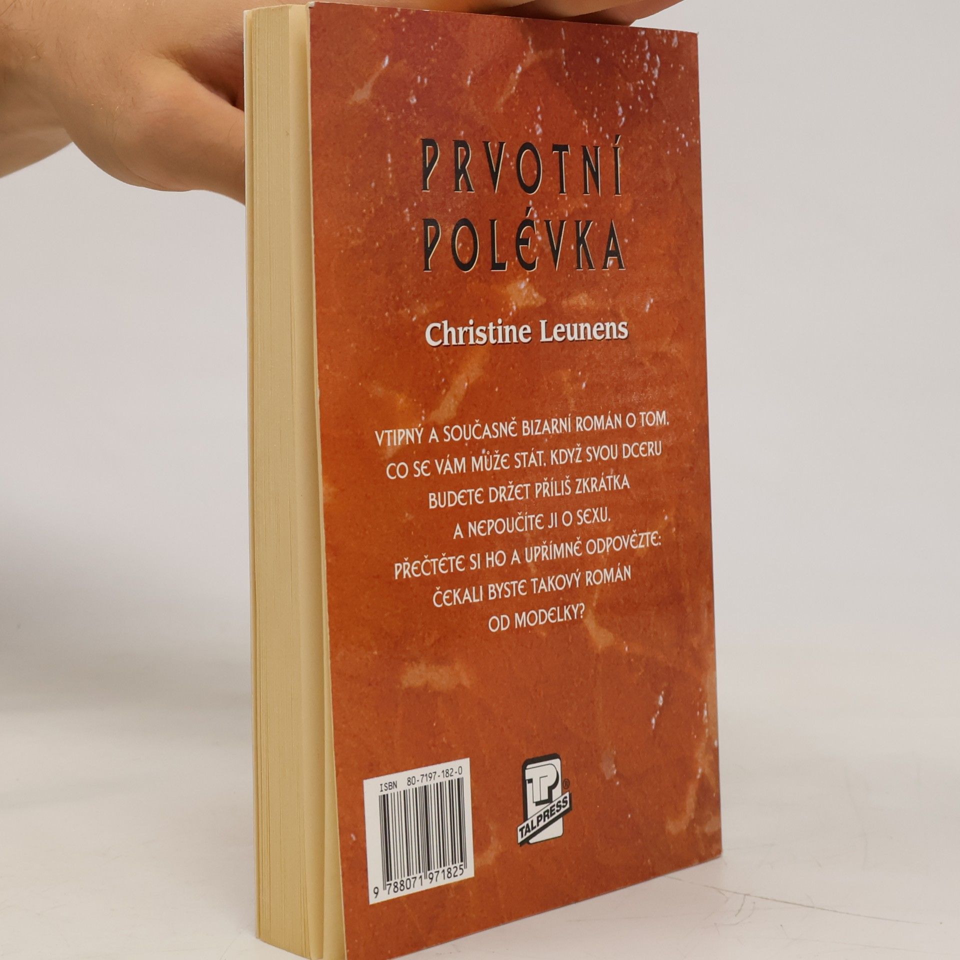 Christine Leunens Prvotní polévka