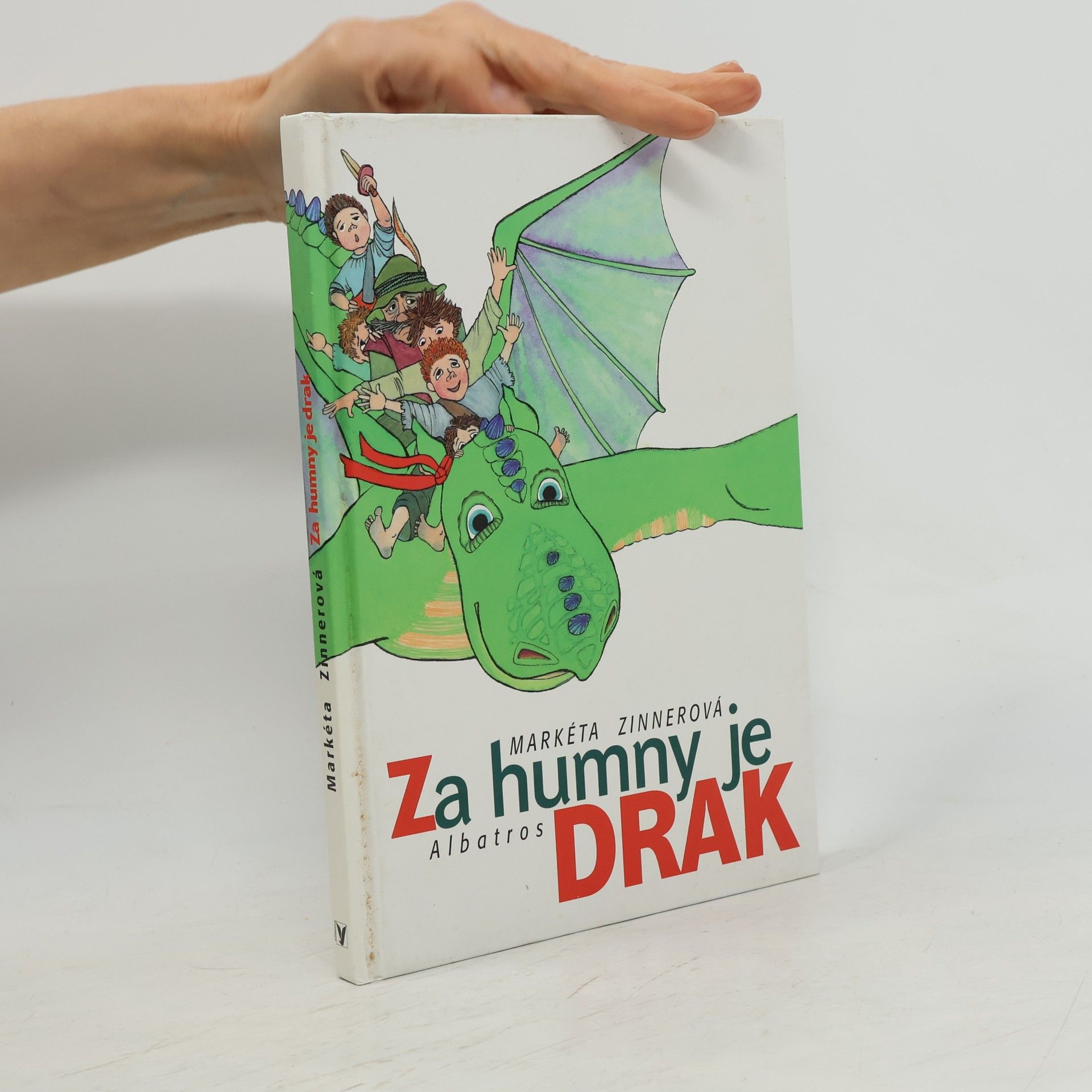 Markéta Zinnerová Za humny je drak