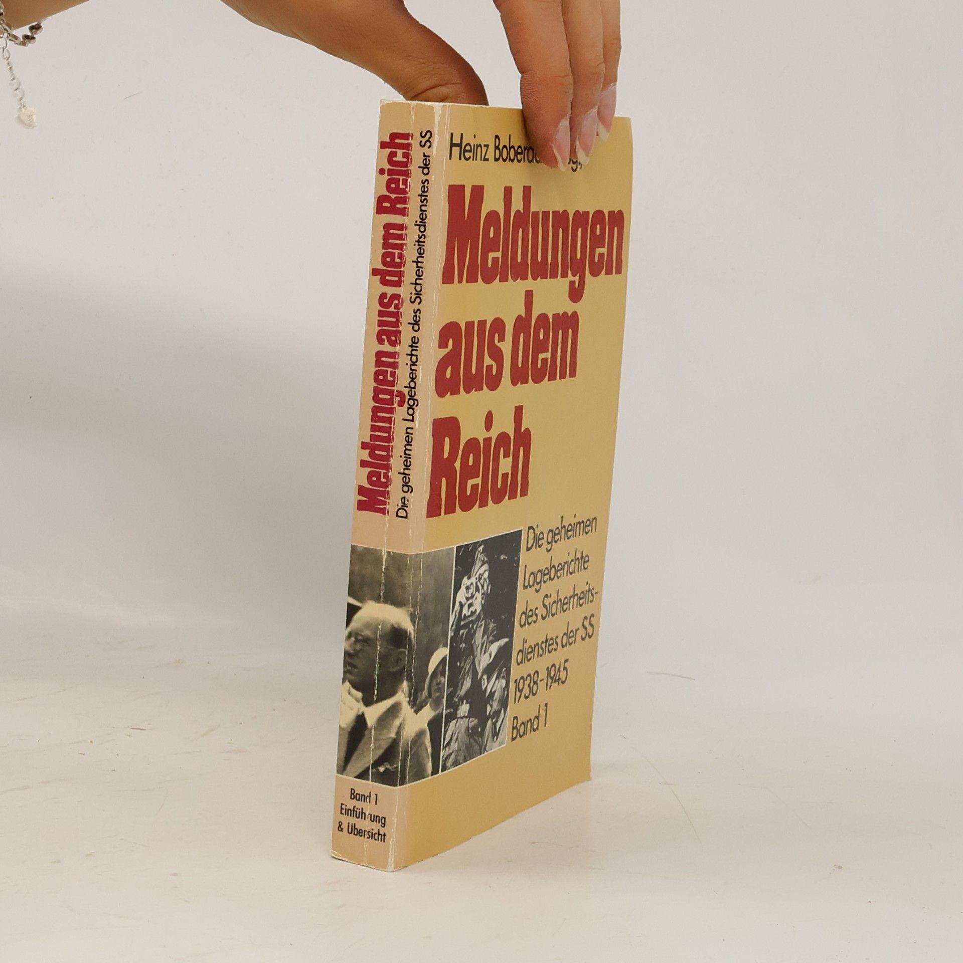 Heinz Boberach Meldungen aus dem Reich, 1938-1945 1
