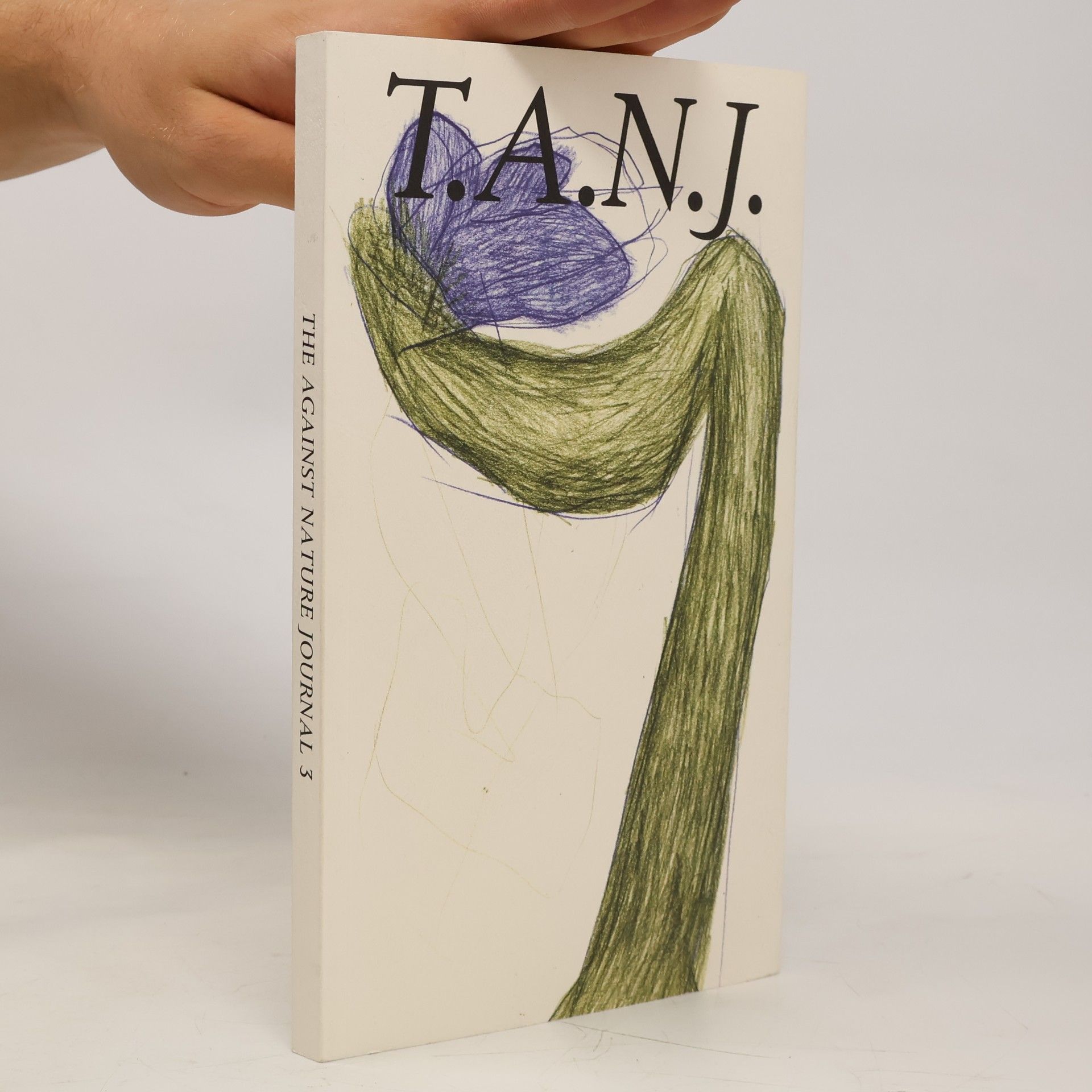 Aimar Arriola The Against Nature Journal - 3: T.A.N.J.