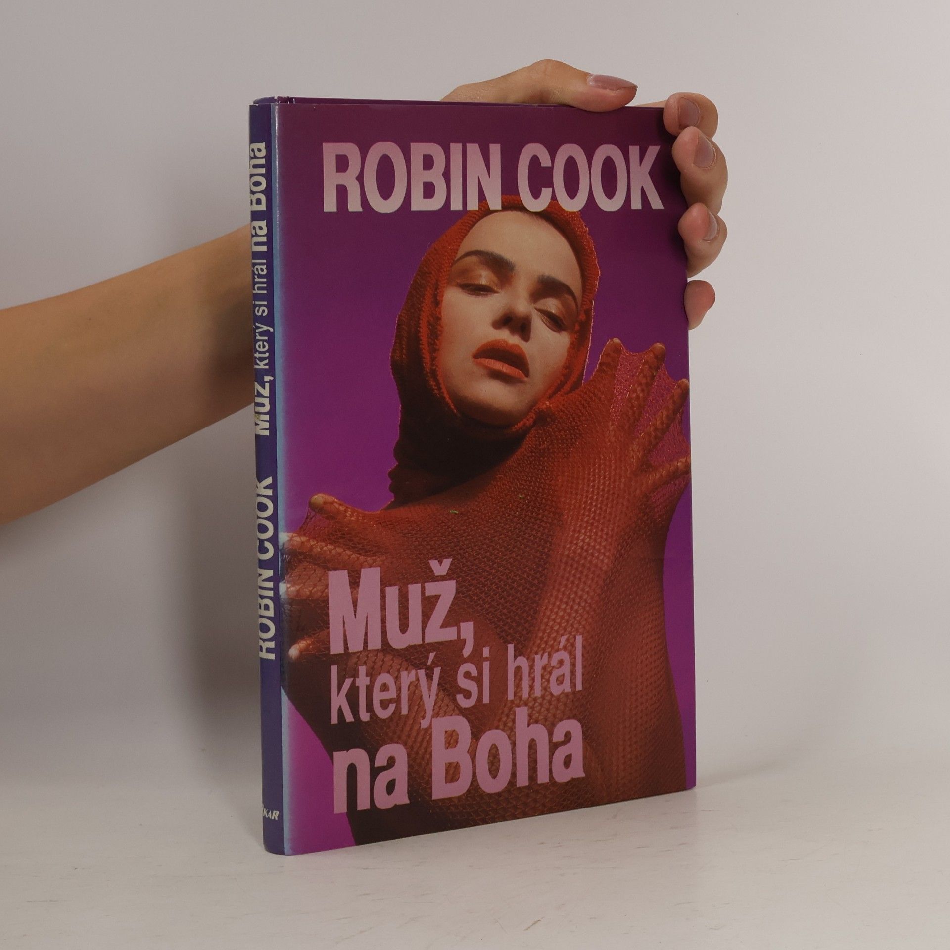 Robin Cook Muž, který si hrál na Boha