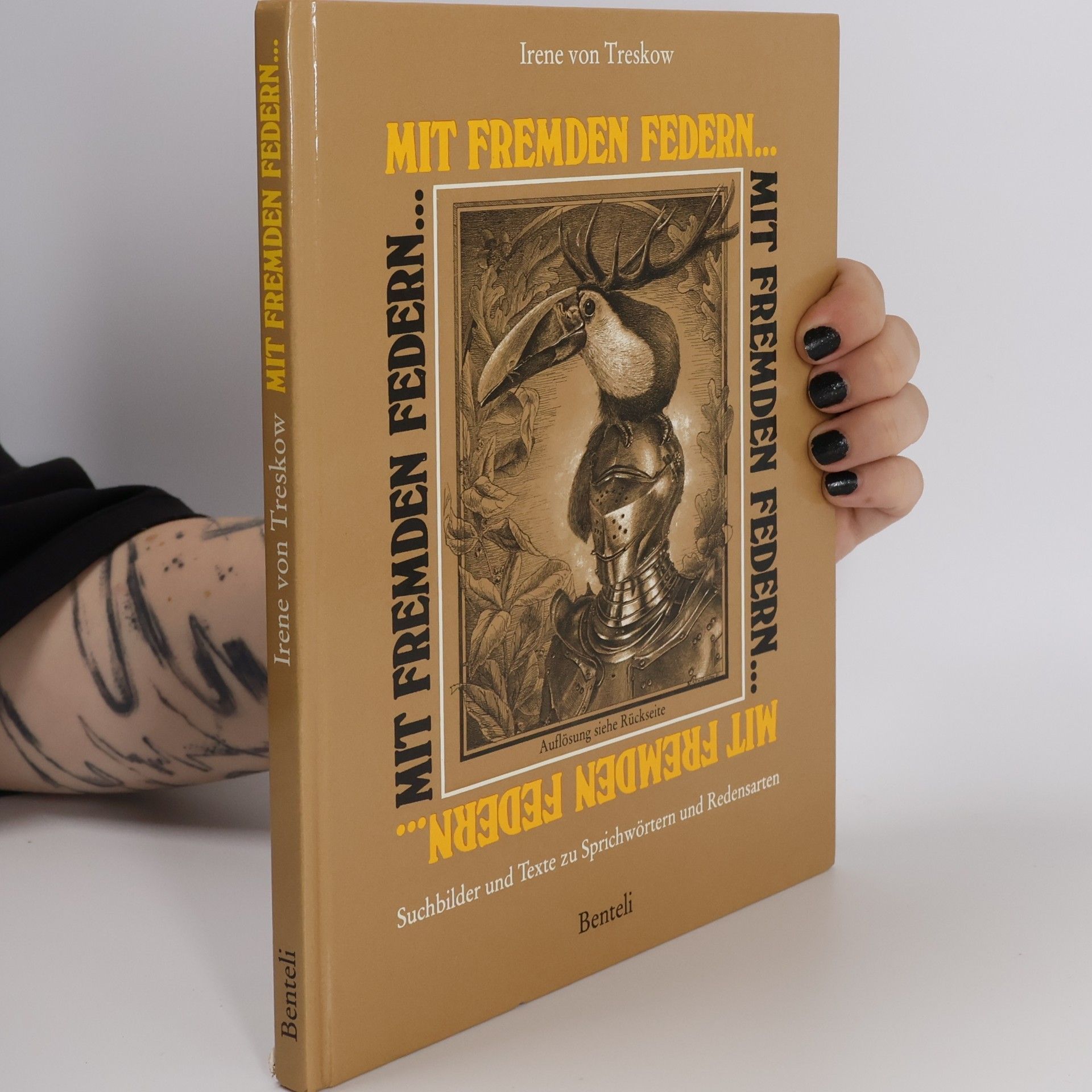 Irene von Treskow Mit fremden Federn ...